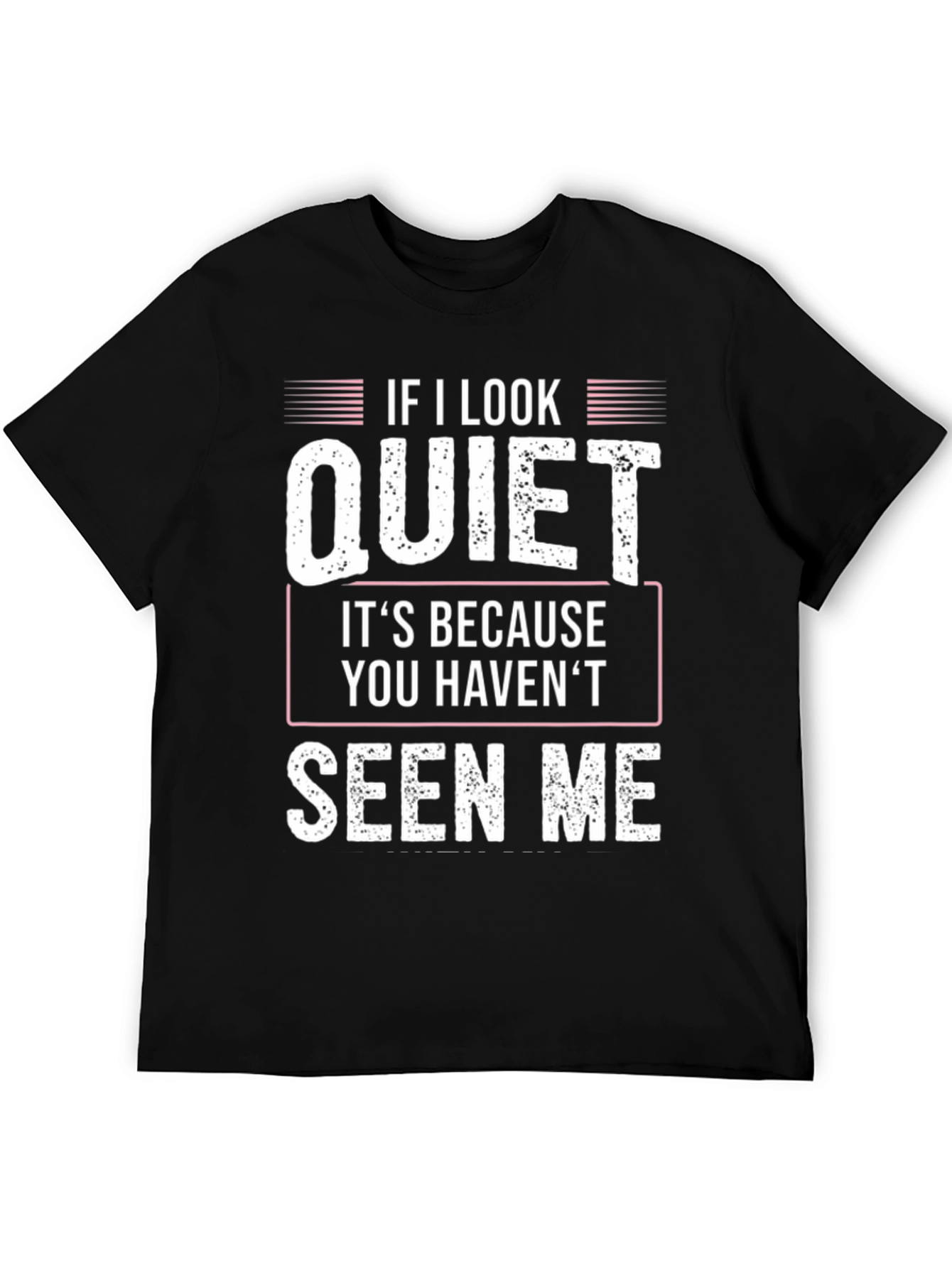 Quiet Seen Me Graphic Tee
