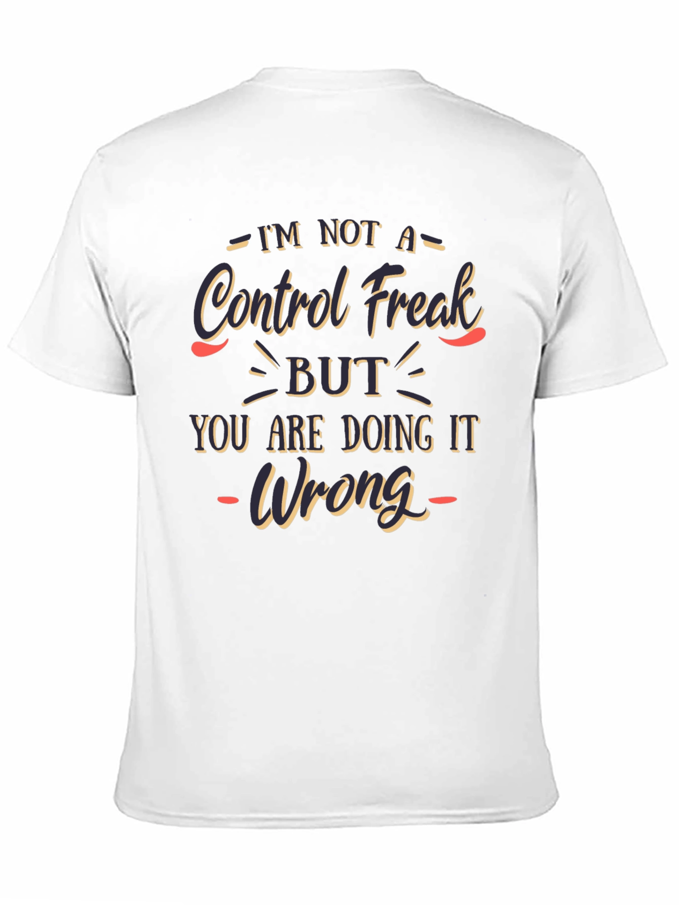 Funny Control Freak Mens T-Shirt