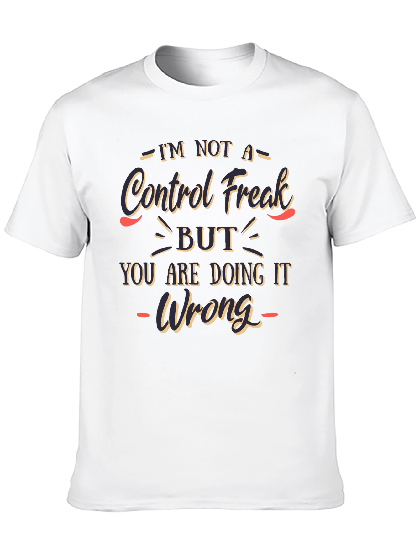 Funny Control Freak Mens T-Shirt