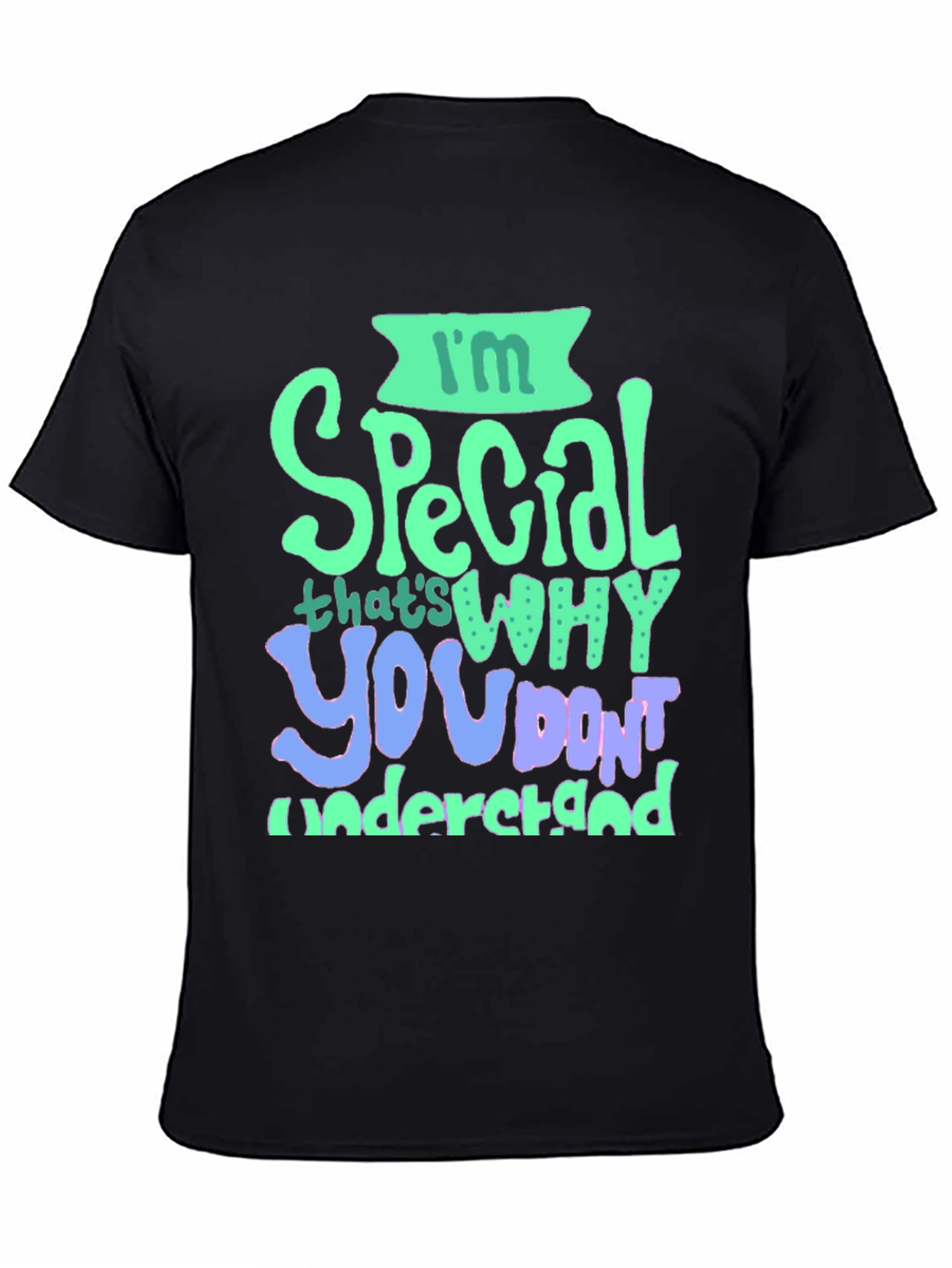 Im Special Graphic Tee - Novelty T-Shirt