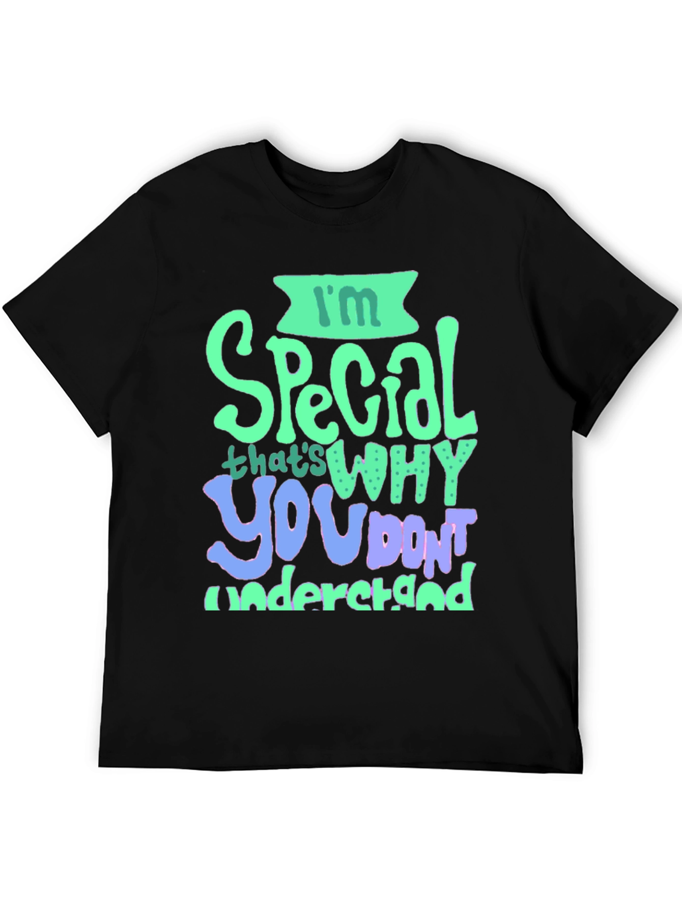 Im Special Graphic Tee - Novelty T-Shirt