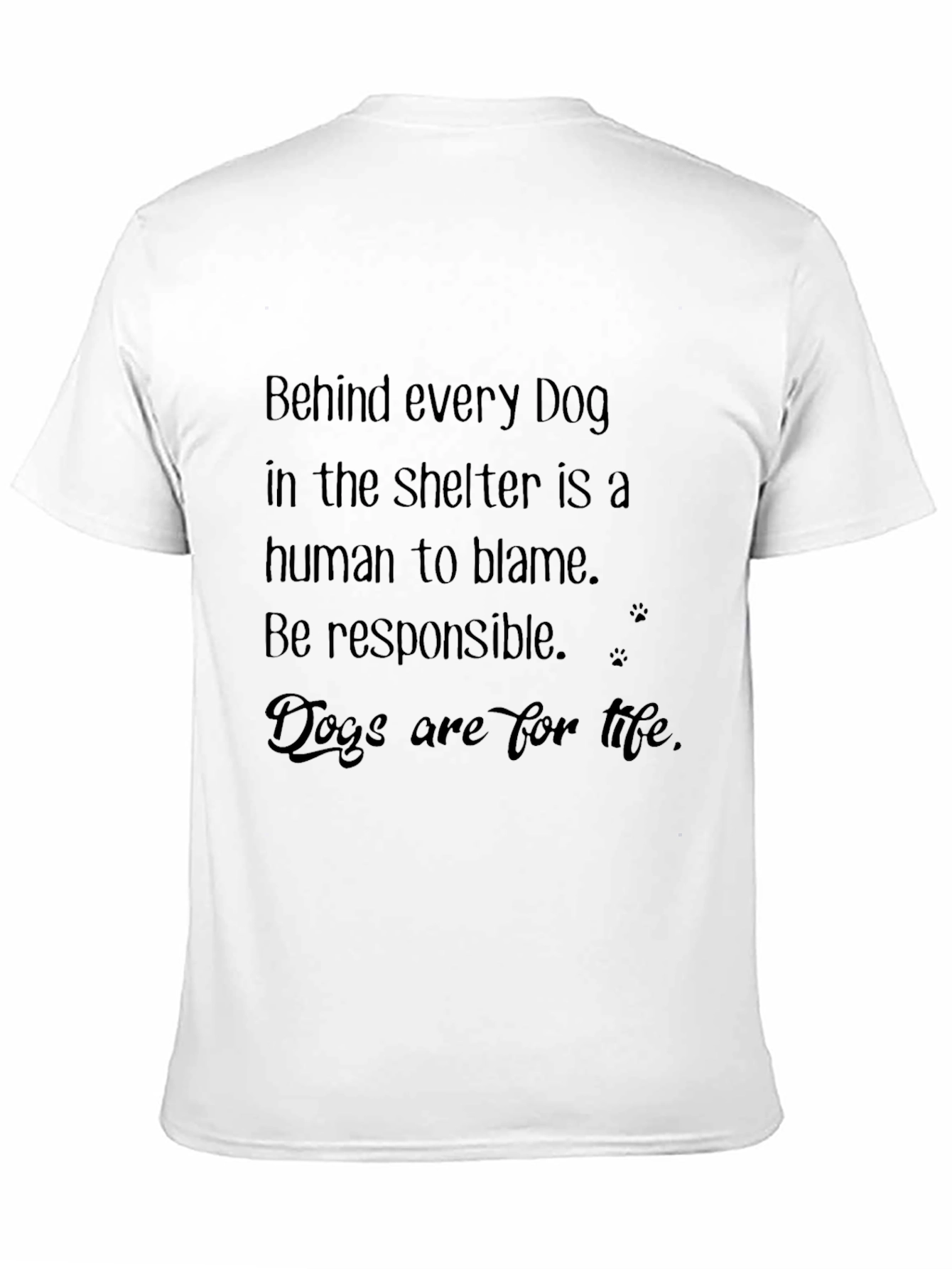 Dog Shelter Responsibility T-Shirt