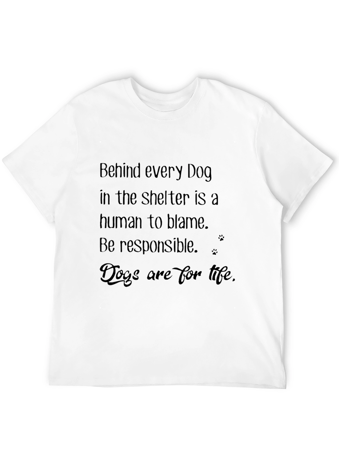 Dog Shelter Responsibility T-Shirt