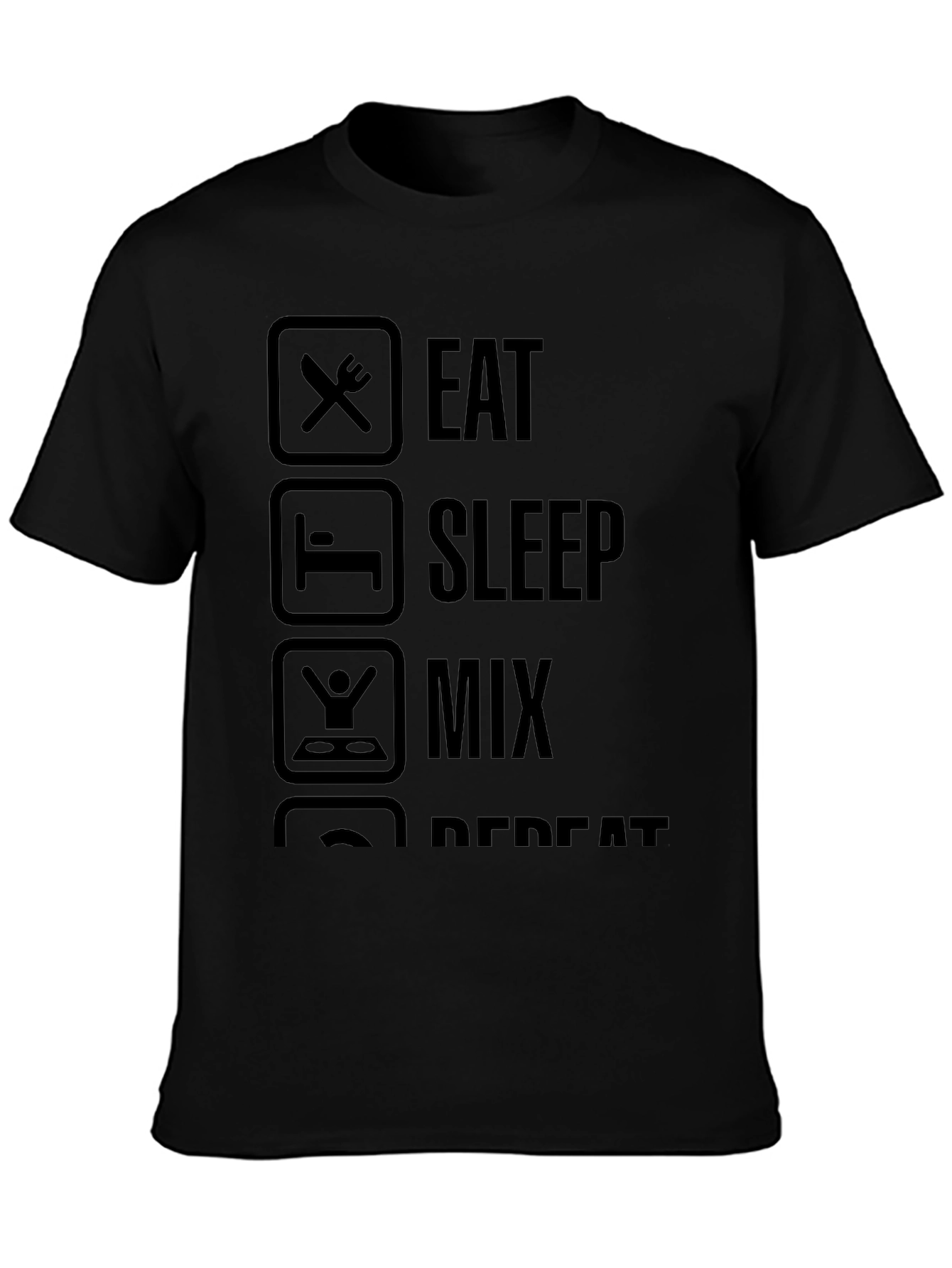 Eat Sleep Mix Repeat Black Graphic T-Shirt