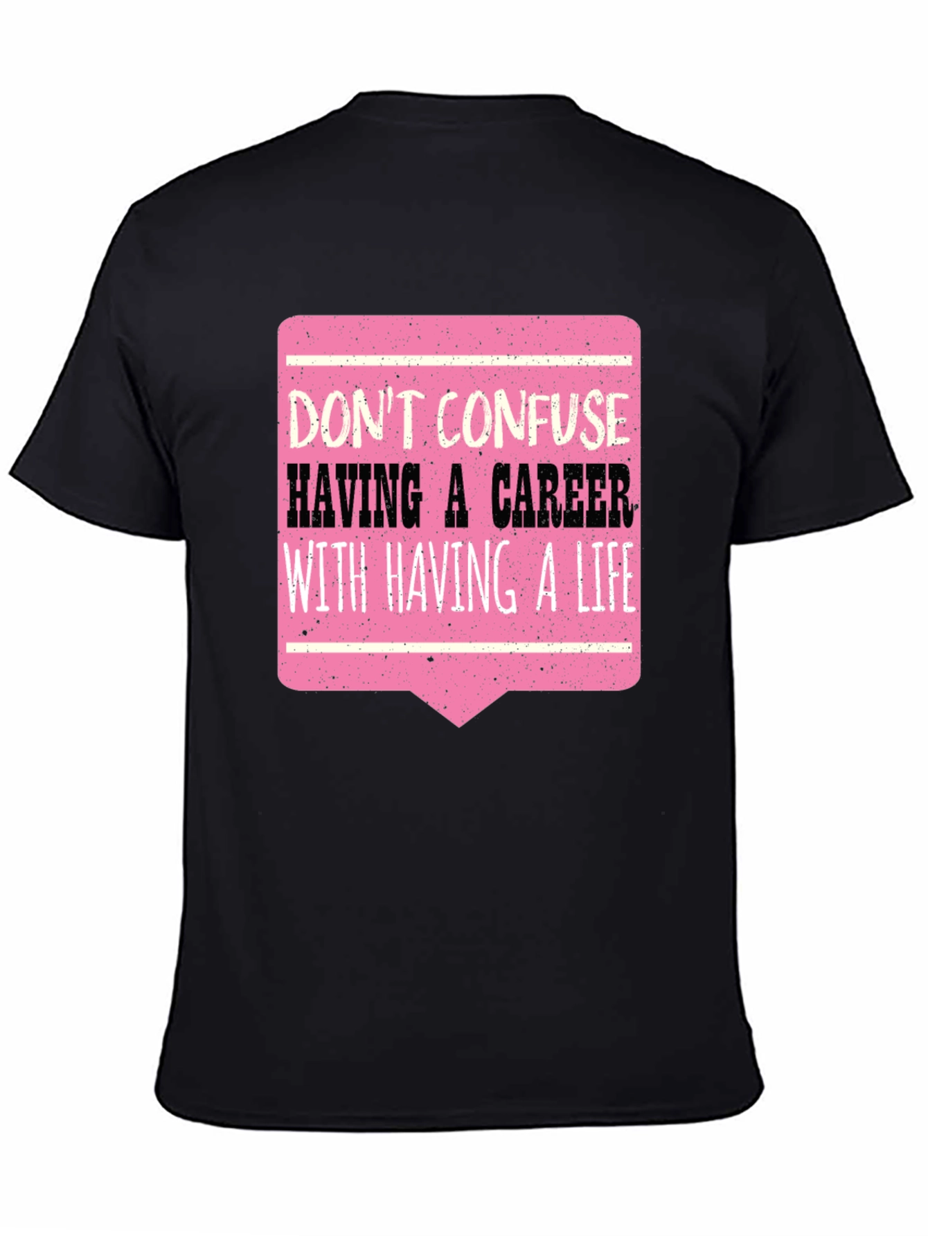 Career vs Life Graphic Tee - Black Casual T-Shirt