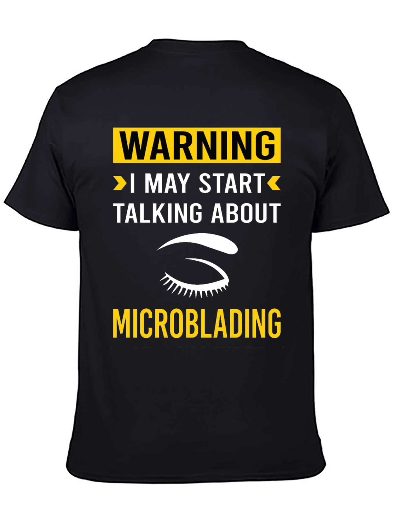 Warning Microblading T-Shirt