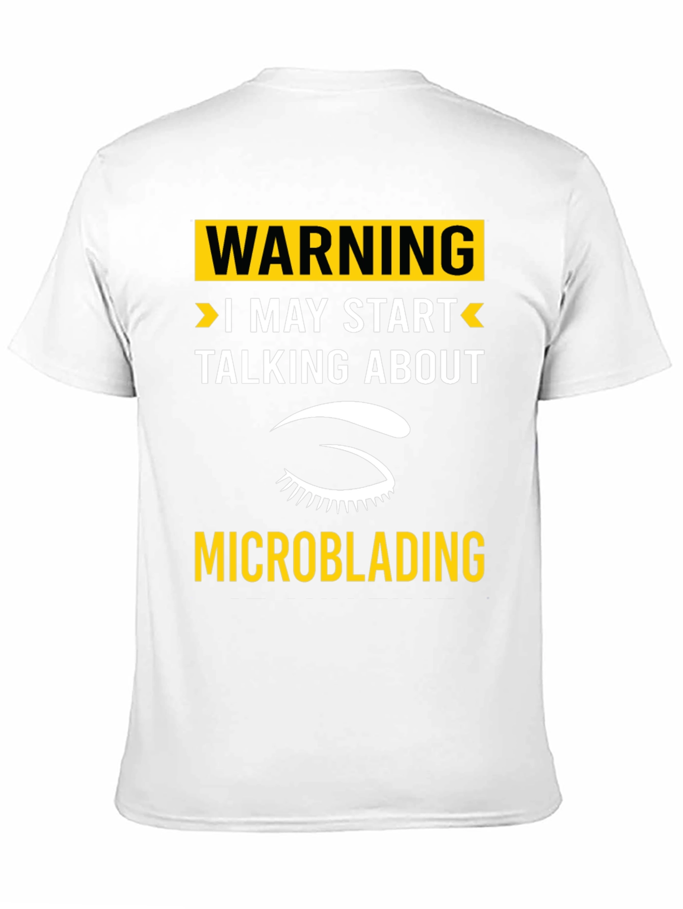 Warning Microblading T-Shirt