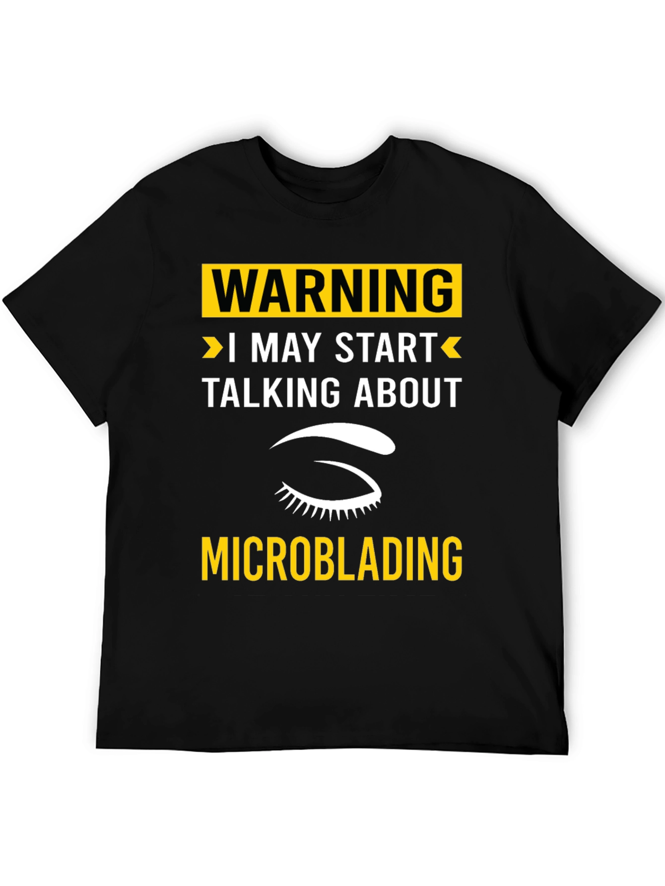 Warning Microblading T-Shirt