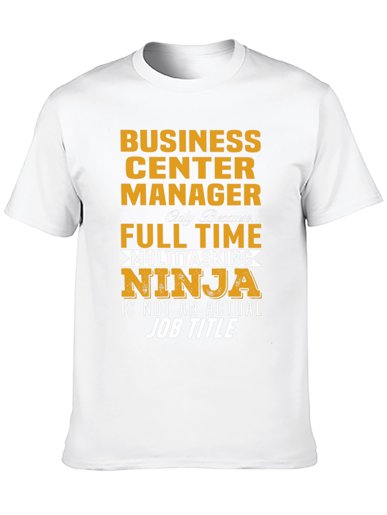 Business Center Manager Multitasking Ninja T-Shirt