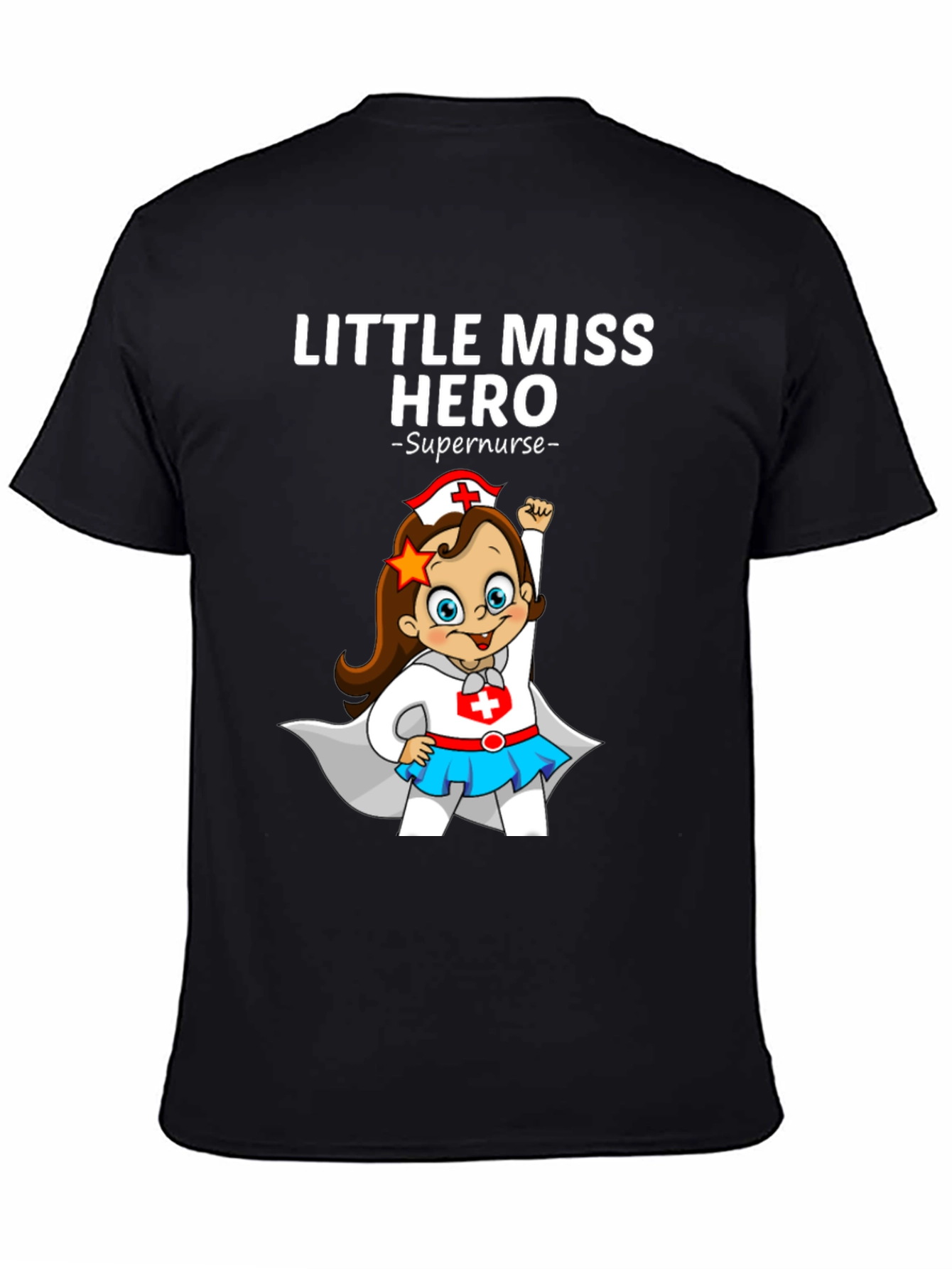 Little Miss Hero Supernurse Graphic T-Shirt