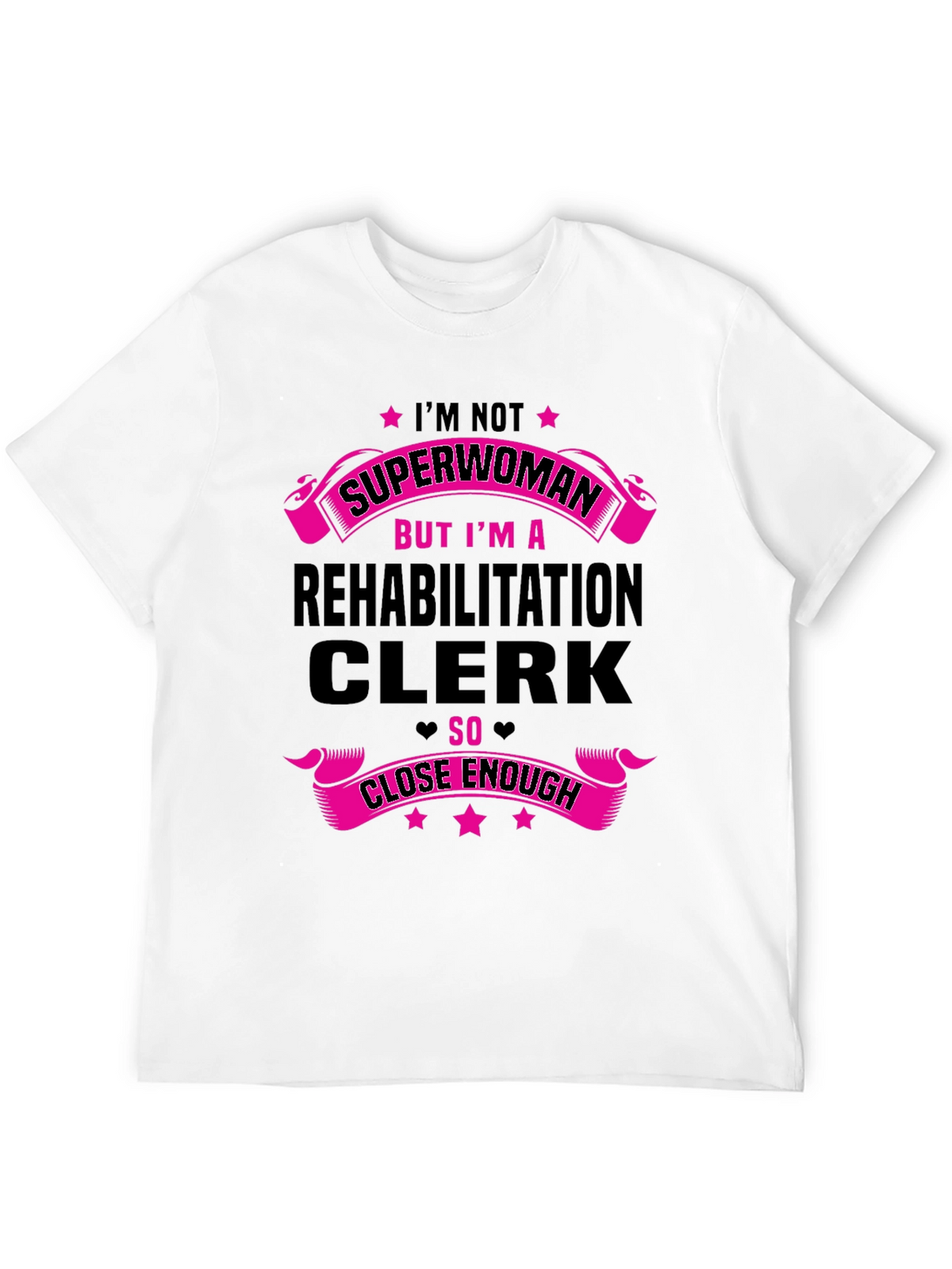 Rehabilitation Clerk Superwoman T-Shirt