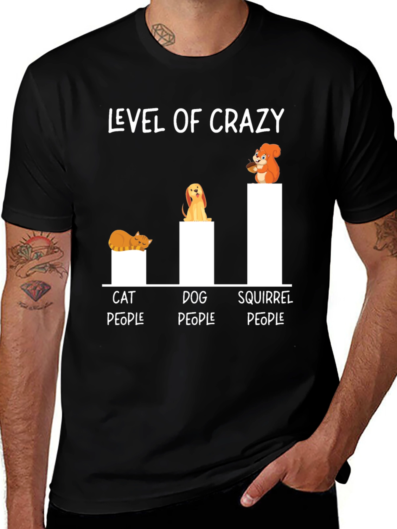 Level of Crazy T-Shirt - Cat Dog Squirrel People