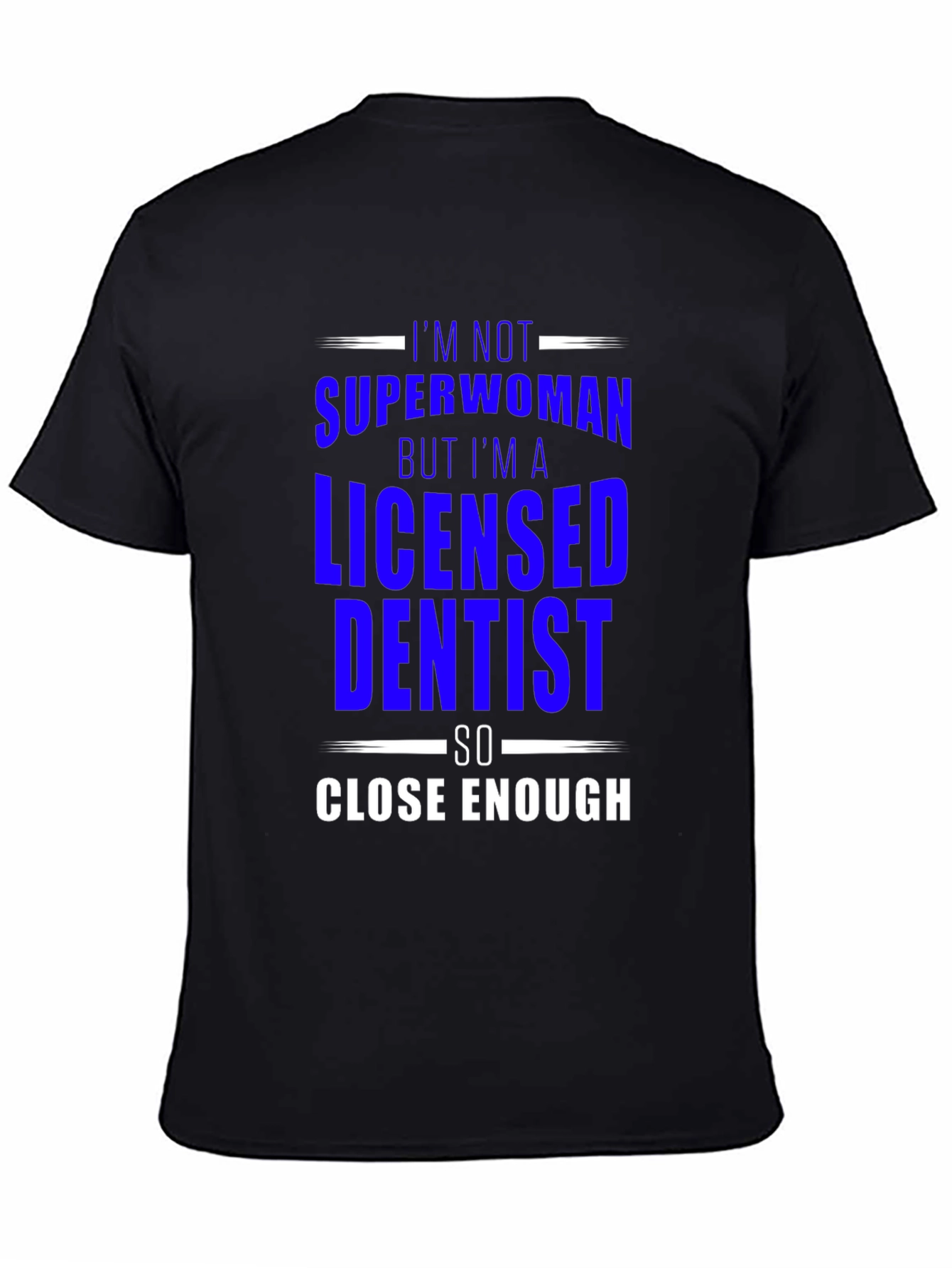 Licensed Dentist Superwoman T-Shirt