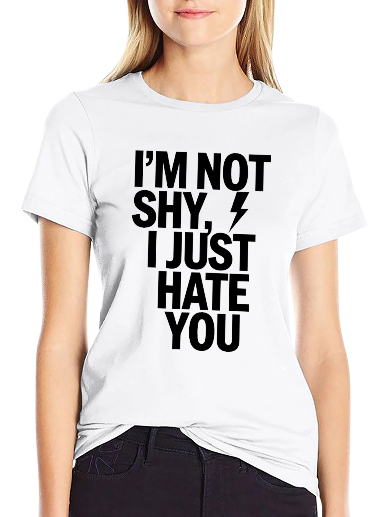 Im Not Shy I Just Hate You T-Shirt