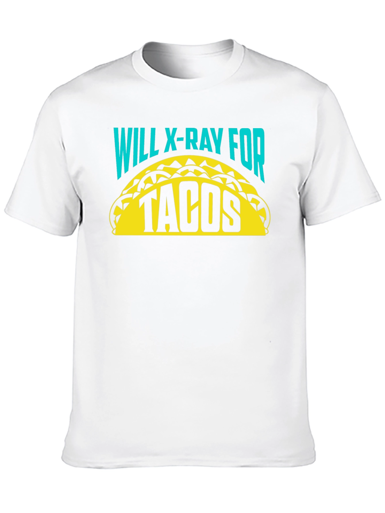 Will X-Ray for Tacos Funny Radiologist Graphic T-Shirt