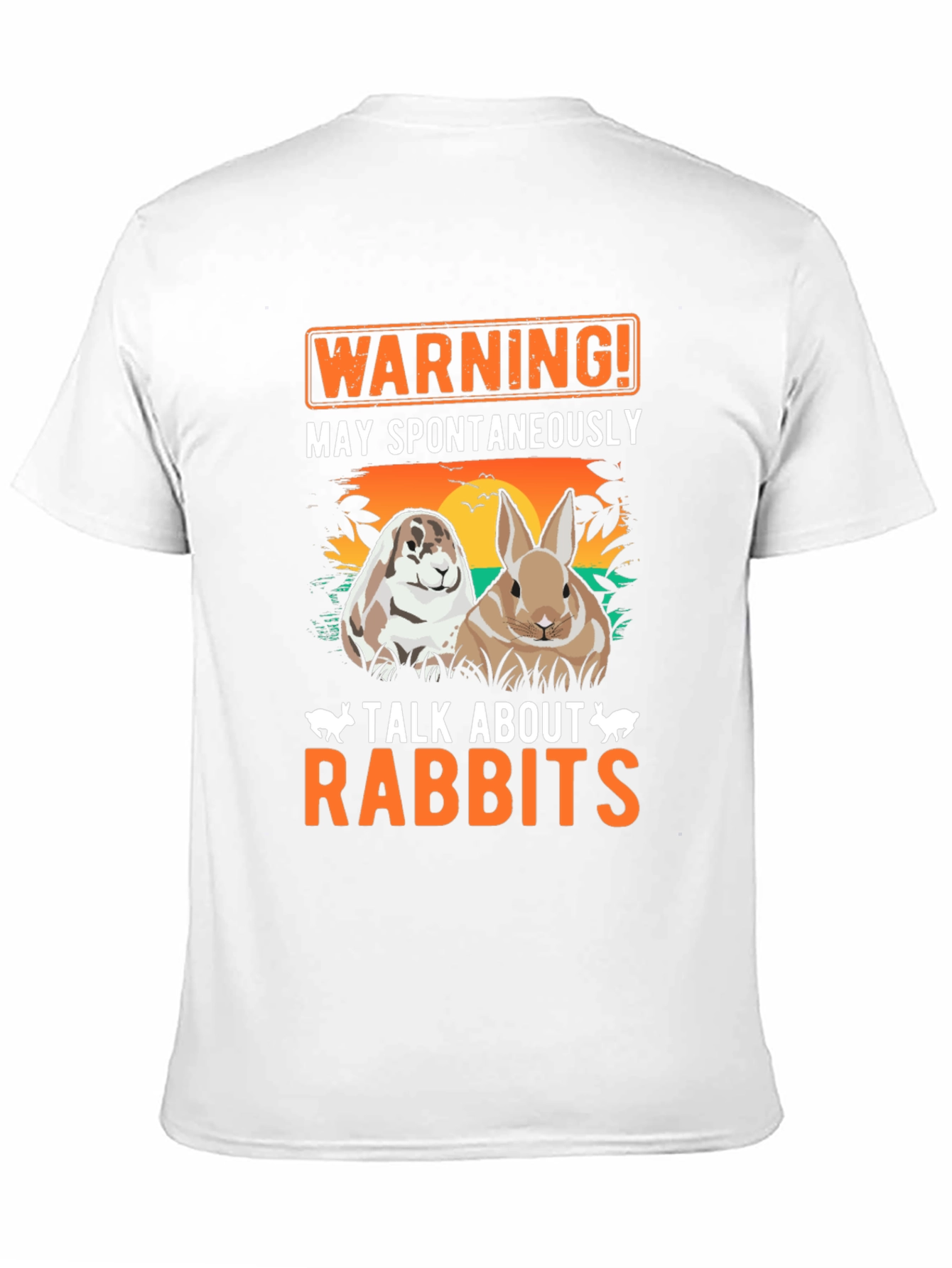 Warning May Spontaneously Talk About Rabbits T-Shirt