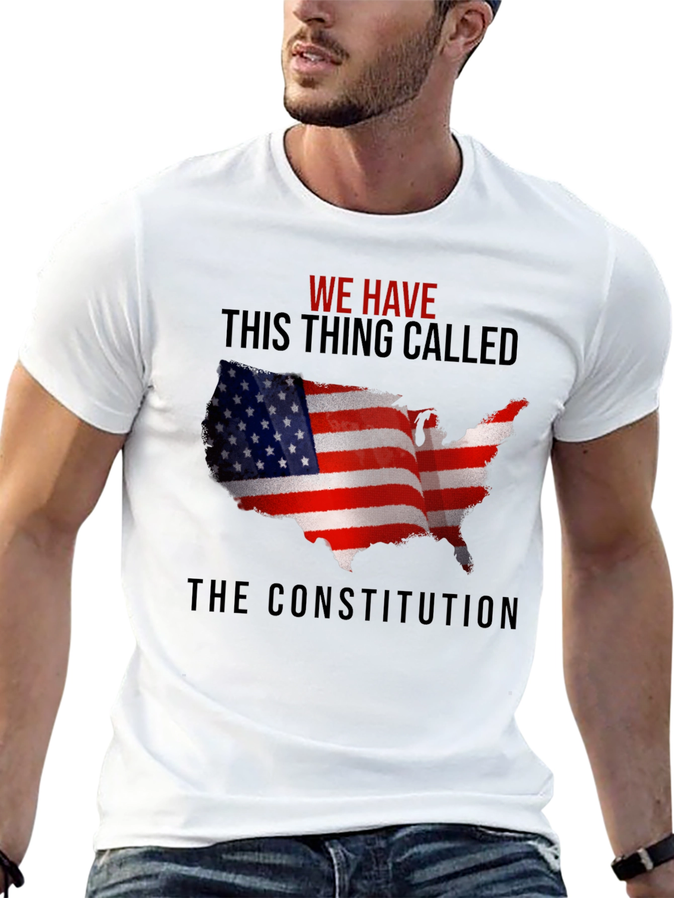 We Have This Thing Called The Constitution T-Shirt