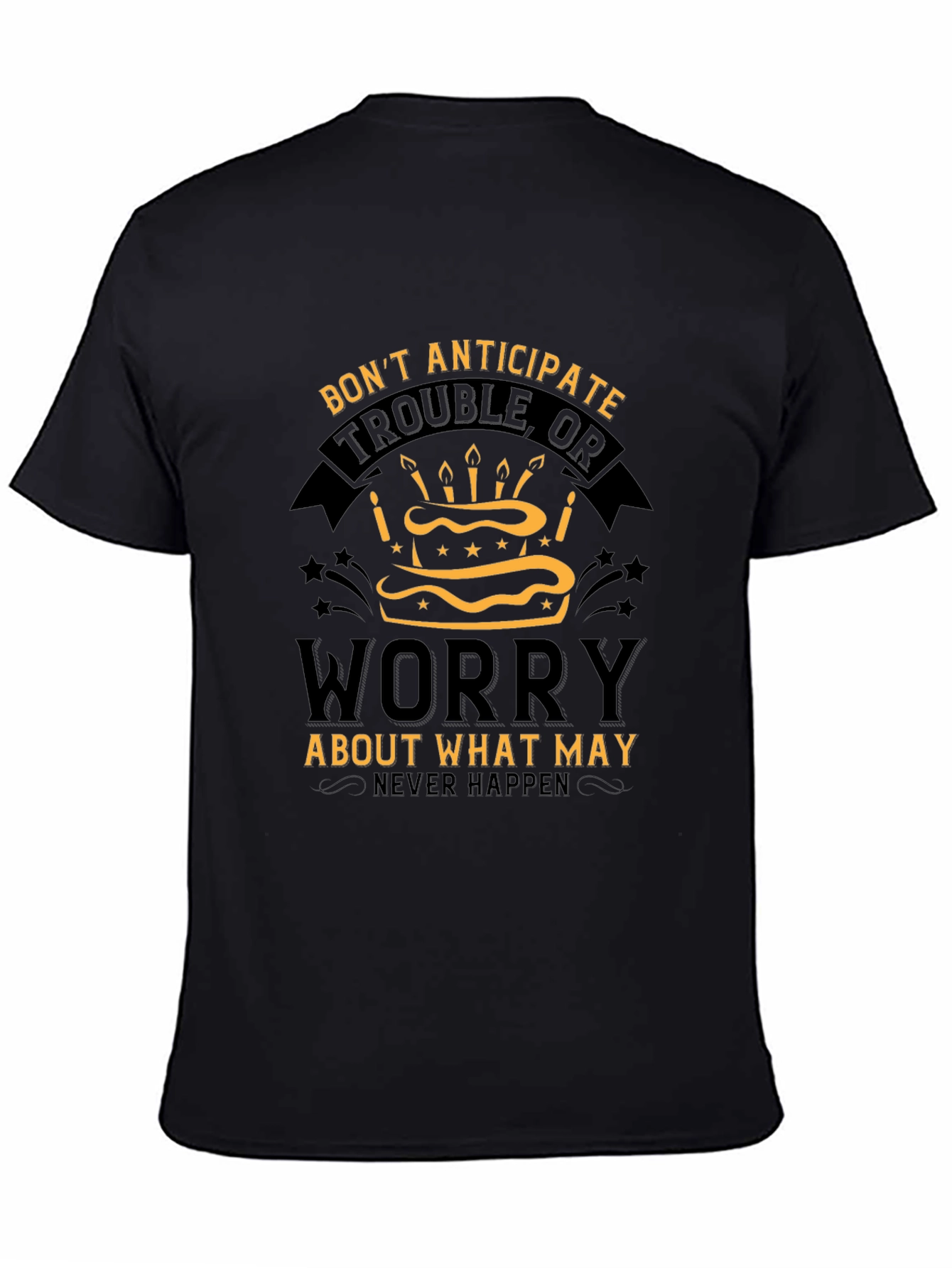 Dont Anticipate Worry Graphic Tee