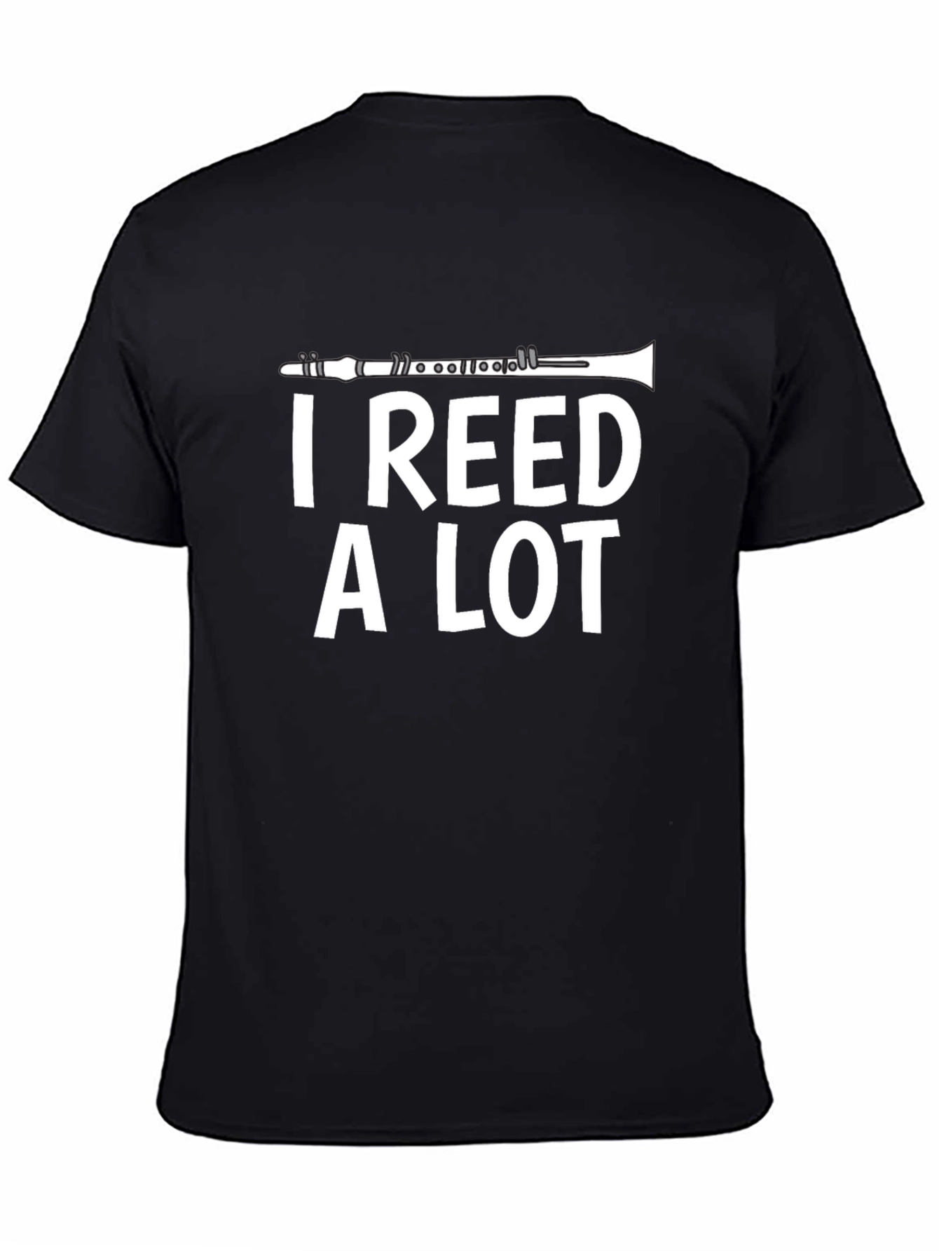 I Reed A Lot Clarinet Player Musician T-Shirt
