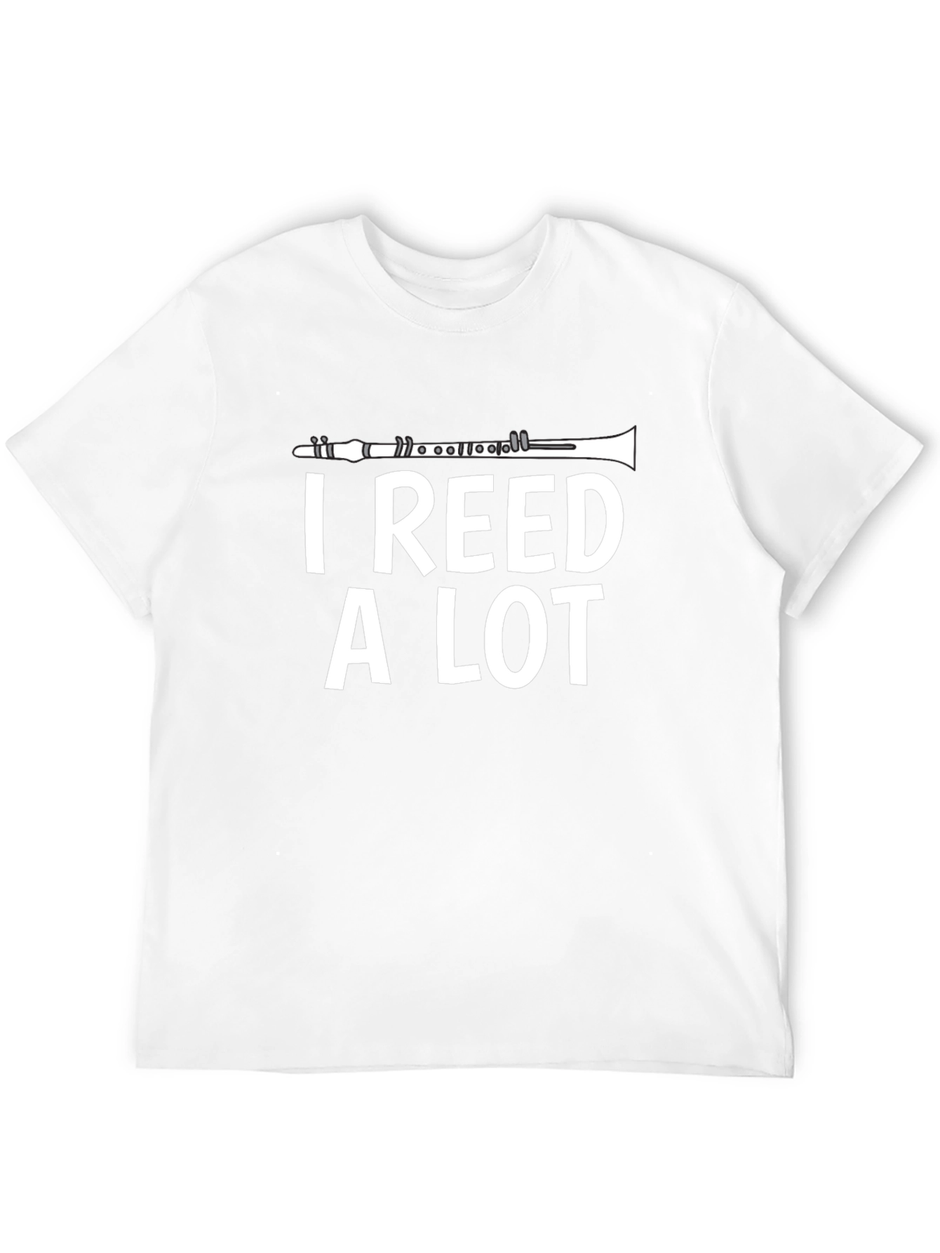 I Reed A Lot Clarinet Player Musician T-Shirt