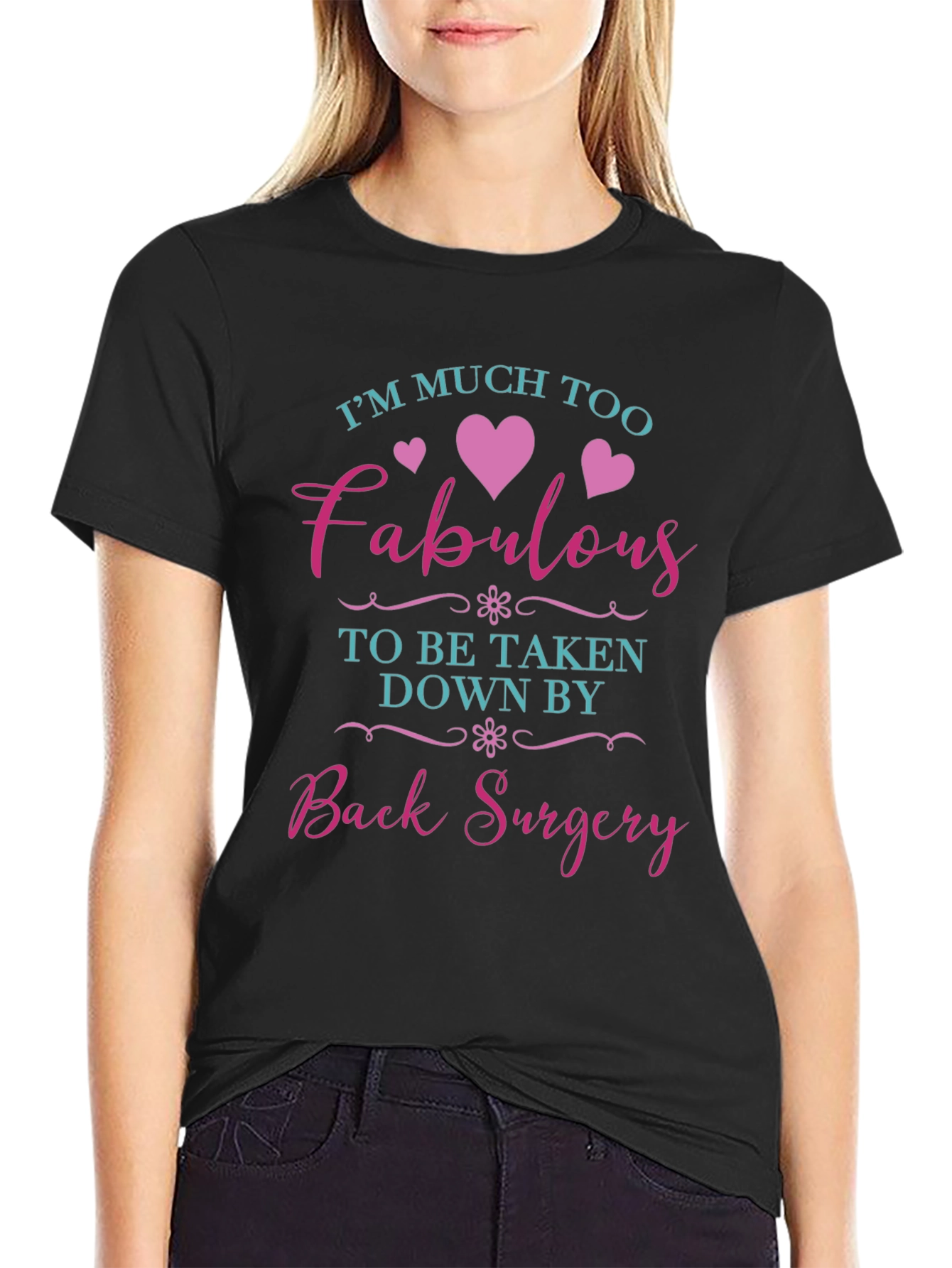 Fabulous Back Surgery T-Shirt