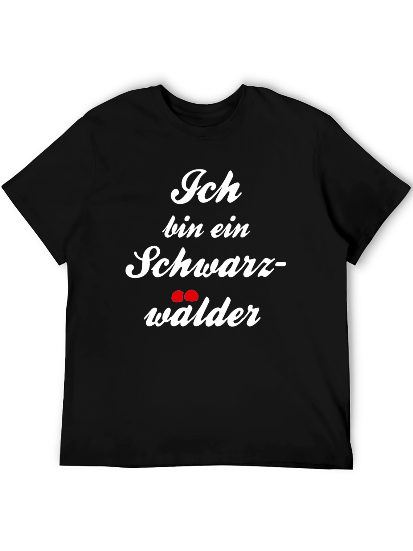 Ich bin ein Schwarzwälder T-Shirt