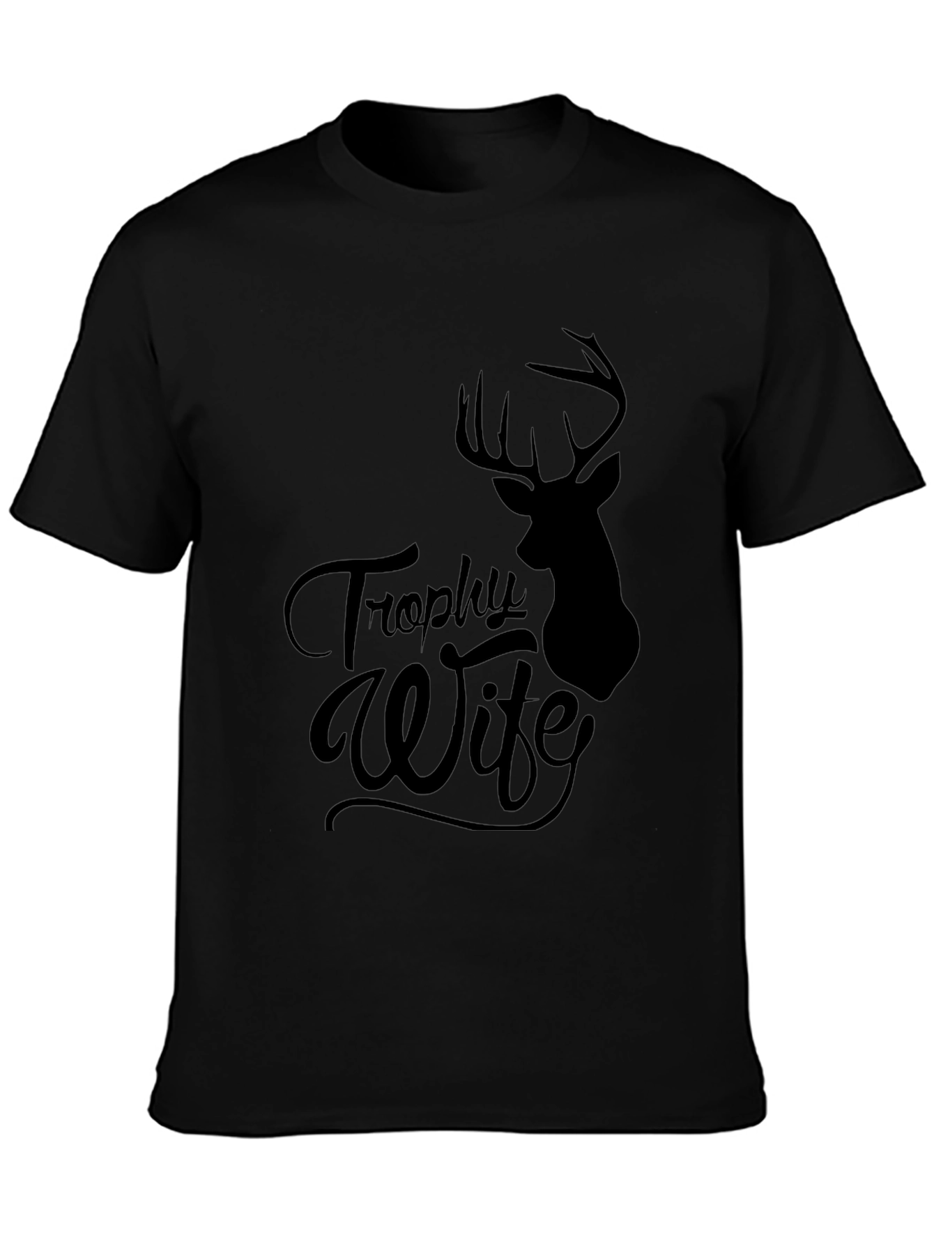 Trophy Wife Graphic Tee - Hunting Humor Shirt
