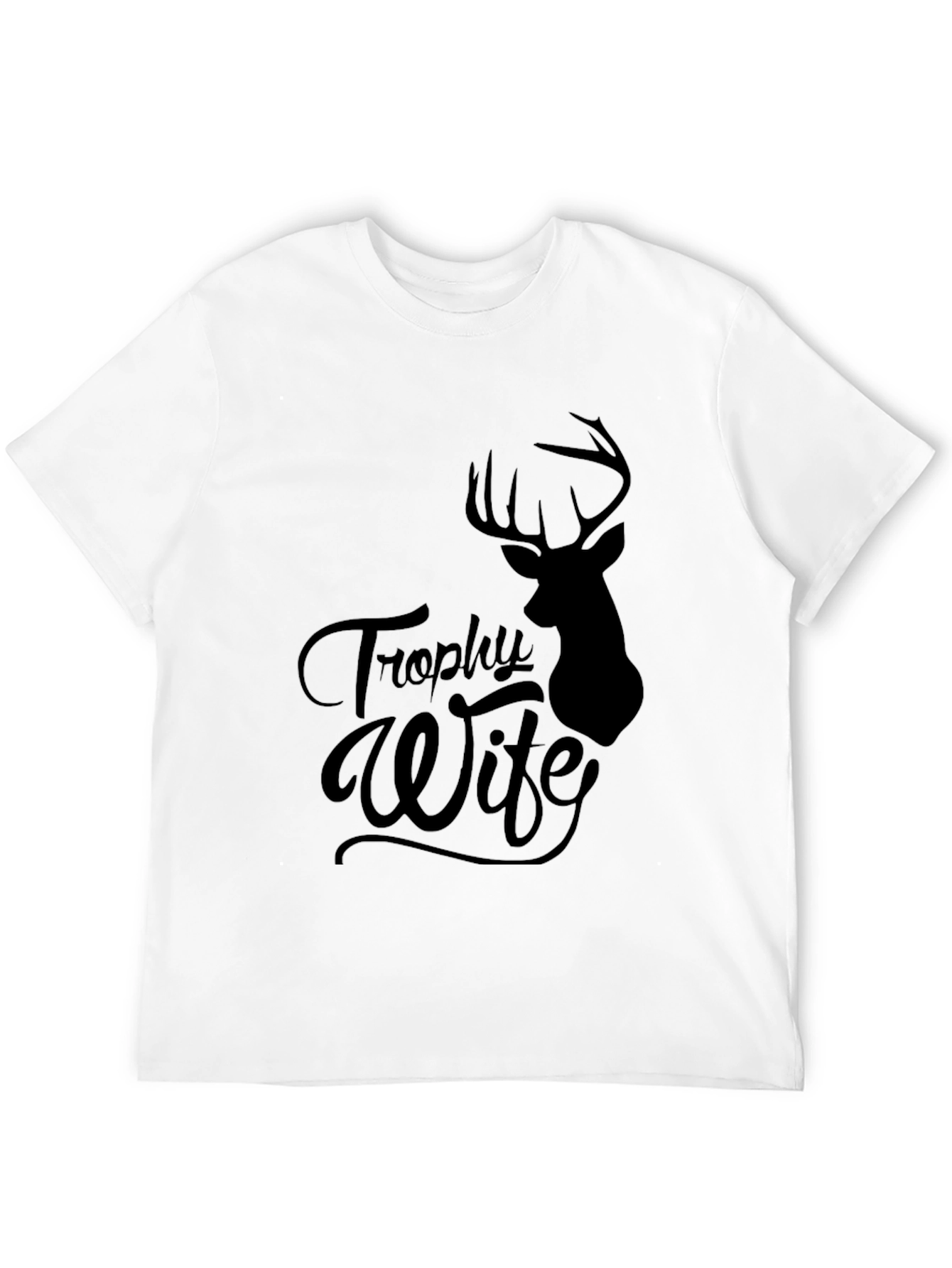 Trophy Wife Graphic Tee - Hunting Humor Shirt