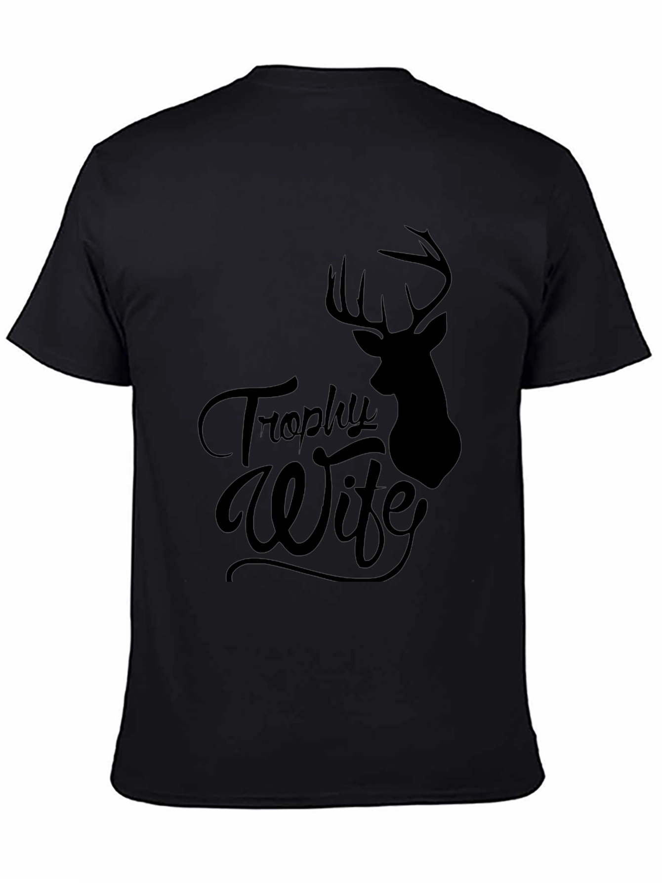 Trophy Wife Graphic Tee - Hunting Humor Shirt