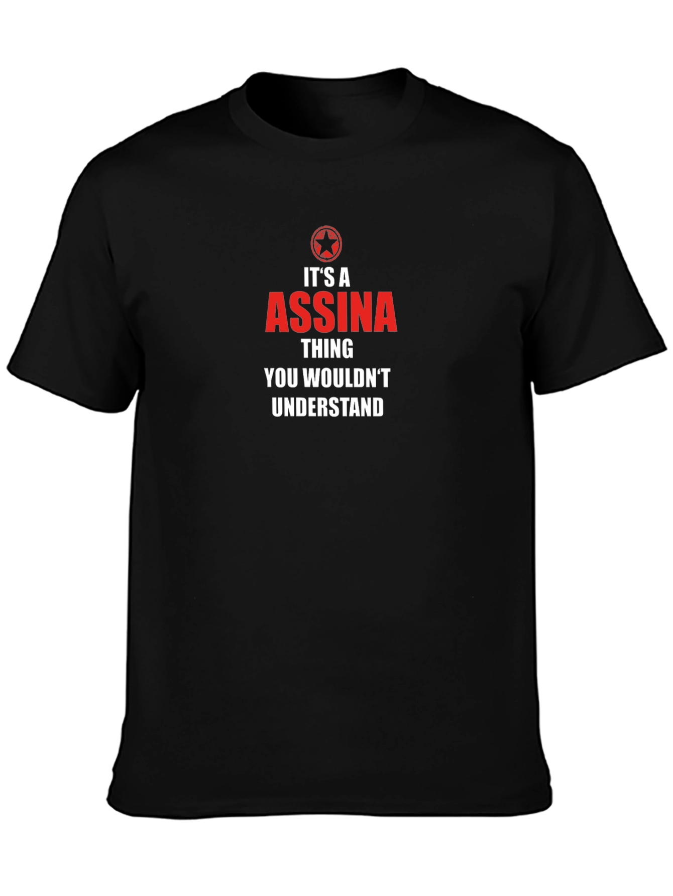 Its A Assina Thing Graphic Tee
