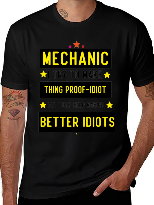 Mechanic Idiot-Proof Funny T-Shirt