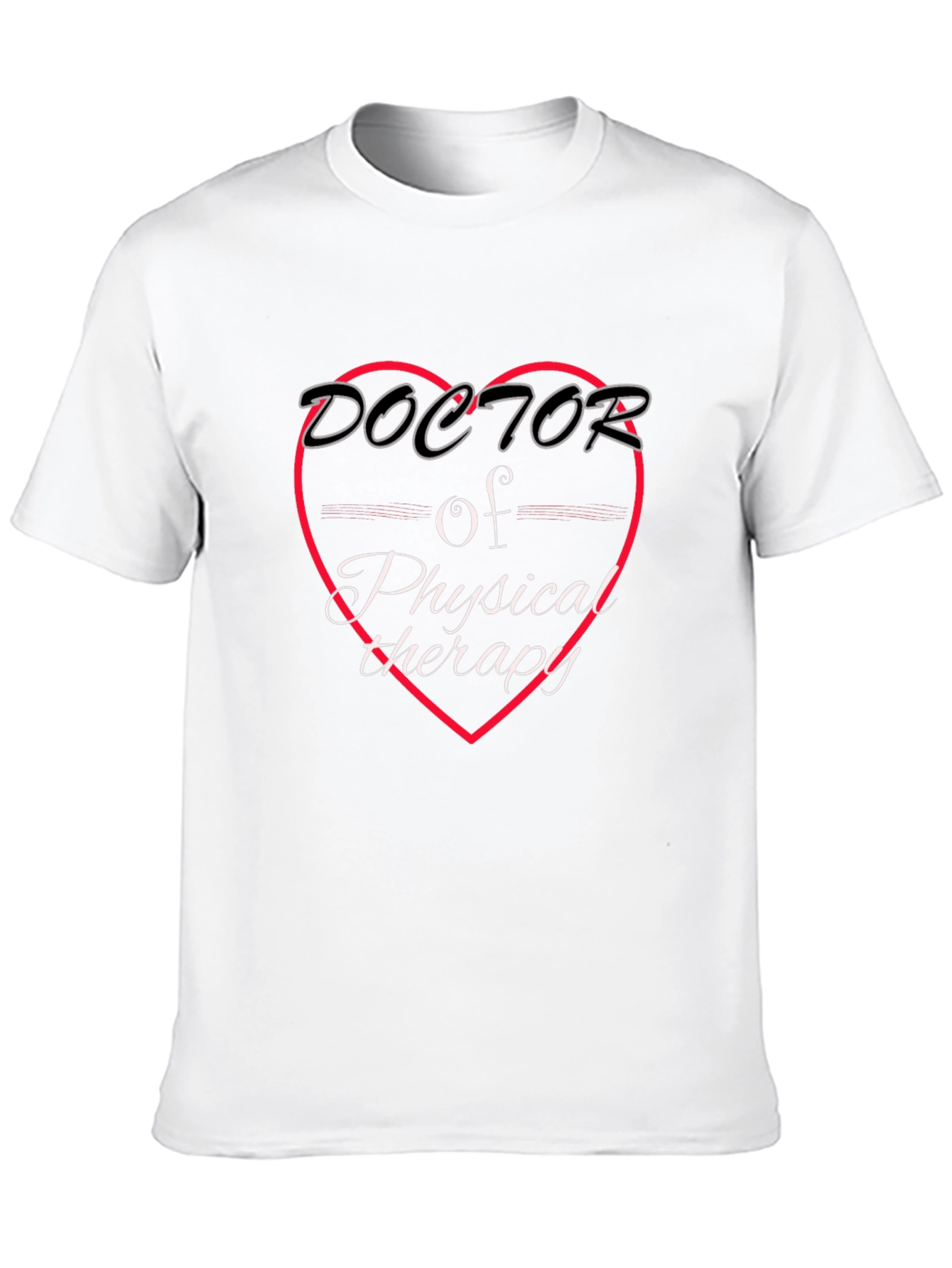 Doctor of Physical Therapy Graphic T-Shirt