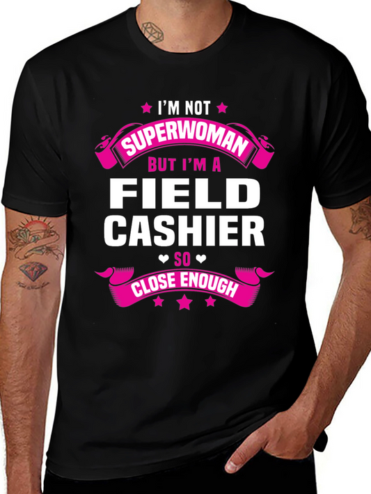 Field Cashier Superwoman T-Shirt - Funny Job Pride Tee