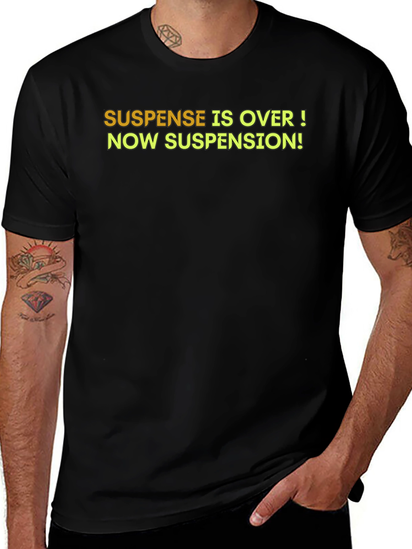 Suspense is Over T-Shirt