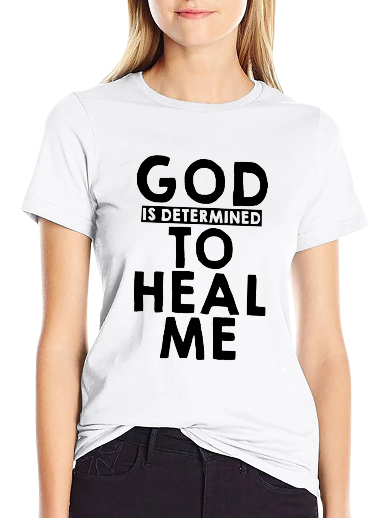 God Is Determined To Heal Me Black T-Shirt
