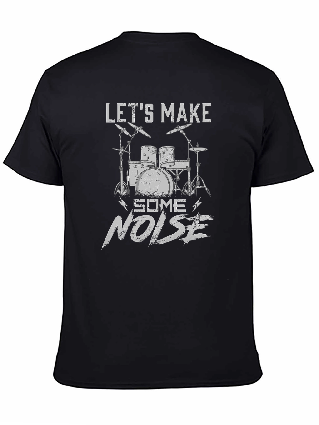 Lets Make Some Noise Drum Set T-Shirt