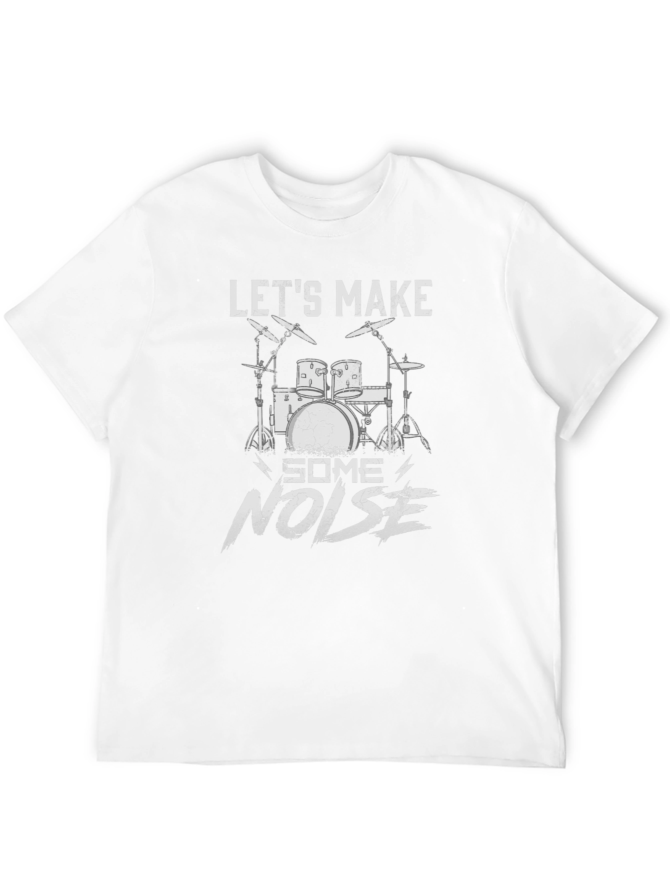 Lets Make Some Noise Drum Set T-Shirt