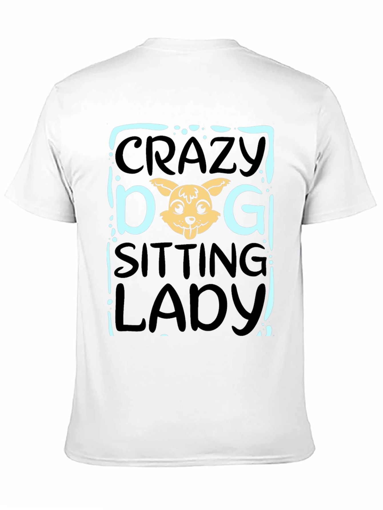 Crazy Dog Sitting Lady T-Shirt