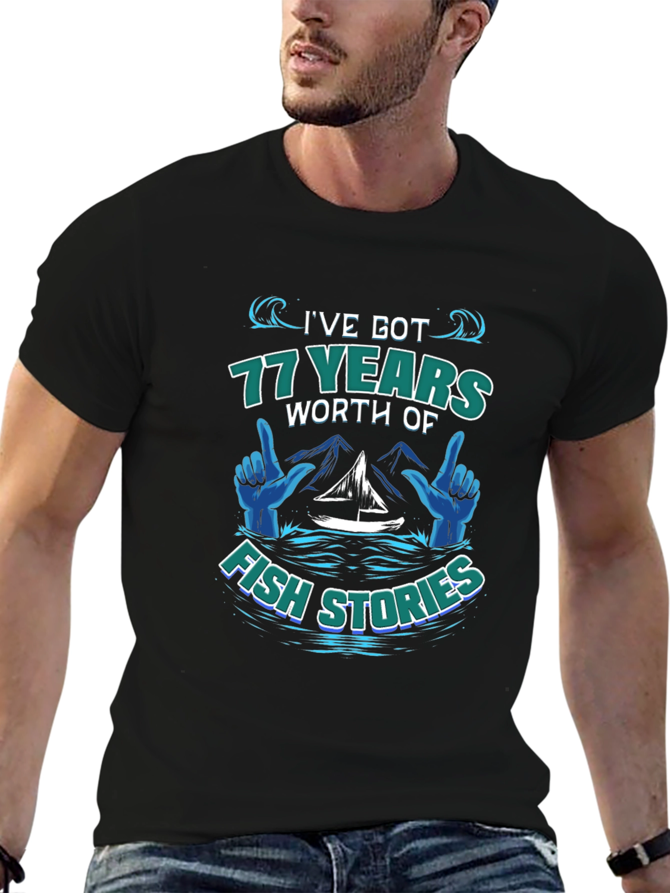 Ive Got 77 Years of Fish Stories T-Shirt
