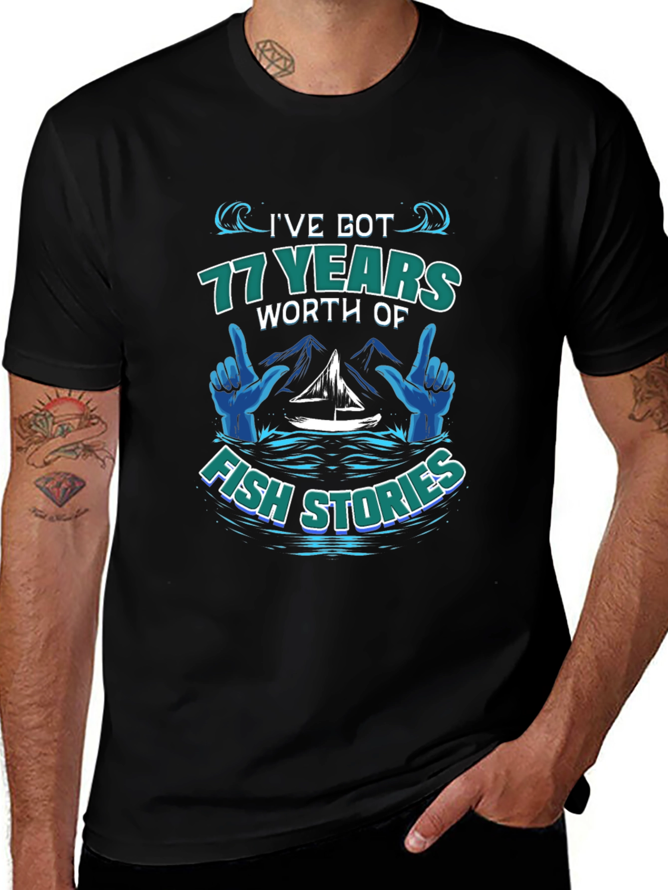 Ive Got 77 Years of Fish Stories T-Shirt