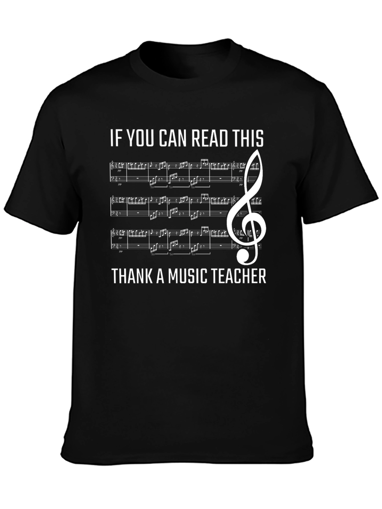 Music Teacher Appreciation T-Shirt - Can You Read This?