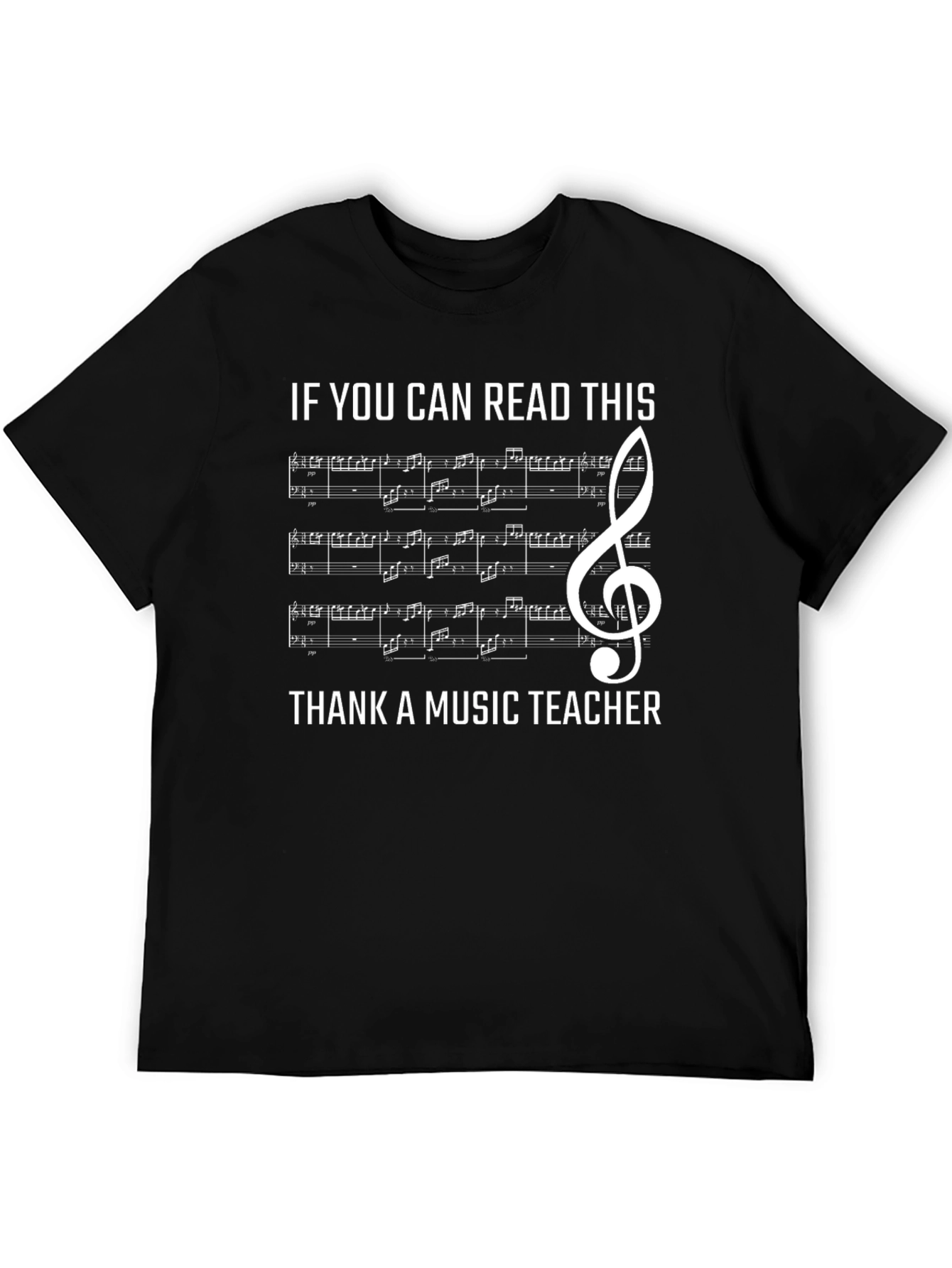 Music Teacher Appreciation T-Shirt - Can You Read This?