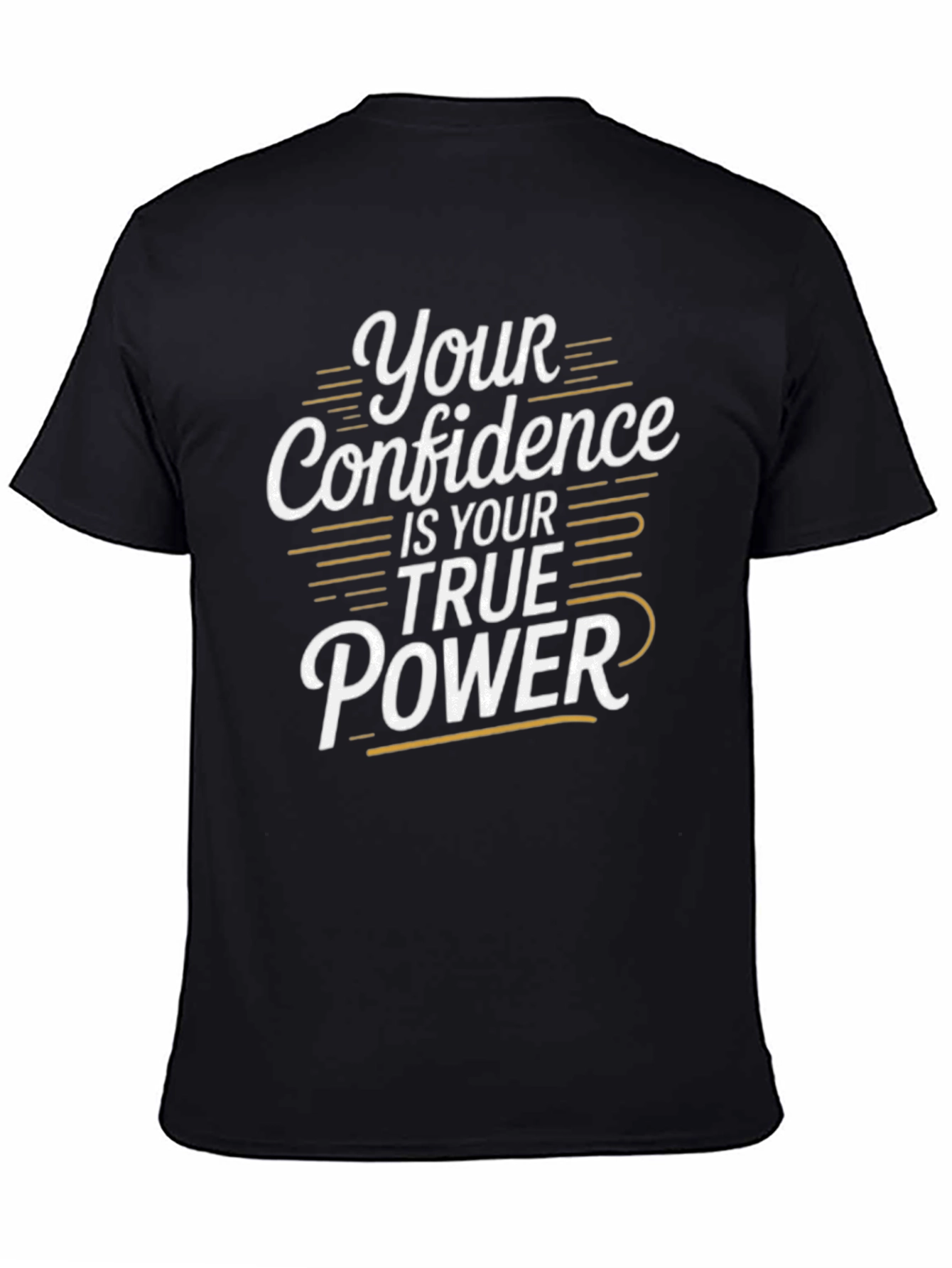 Your Confidence is True Power - Graphic Tee
