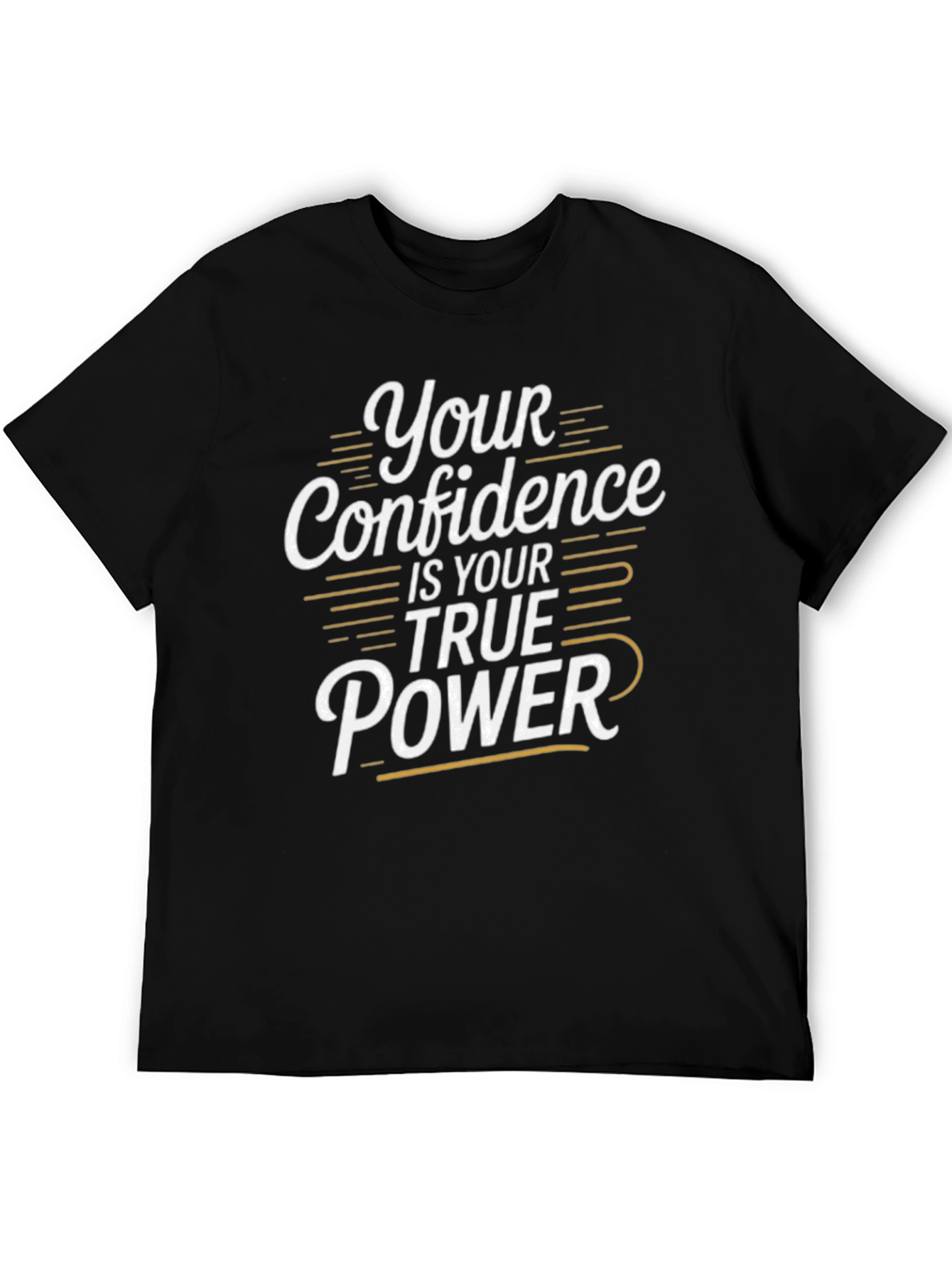 Your Confidence is True Power - Graphic Tee