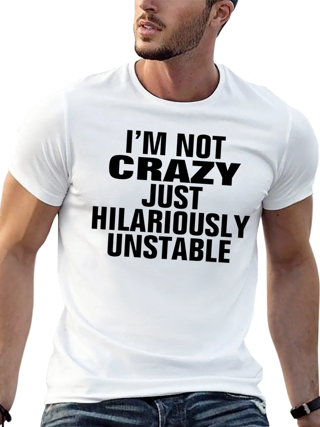 Funny Sarcastic Graphic Tee - Im Not Crazy