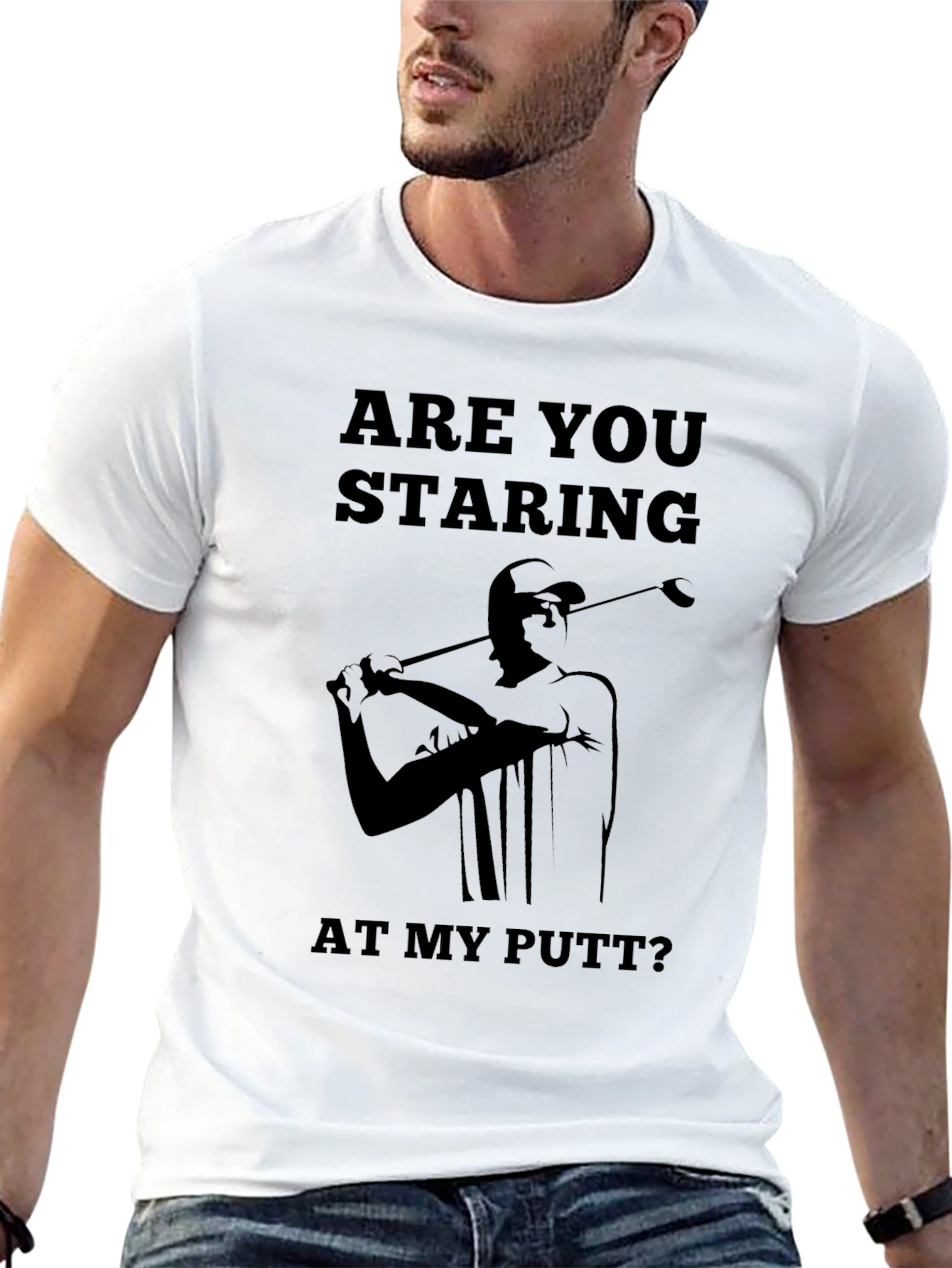 Are You Staring At My Putt T-Shirt