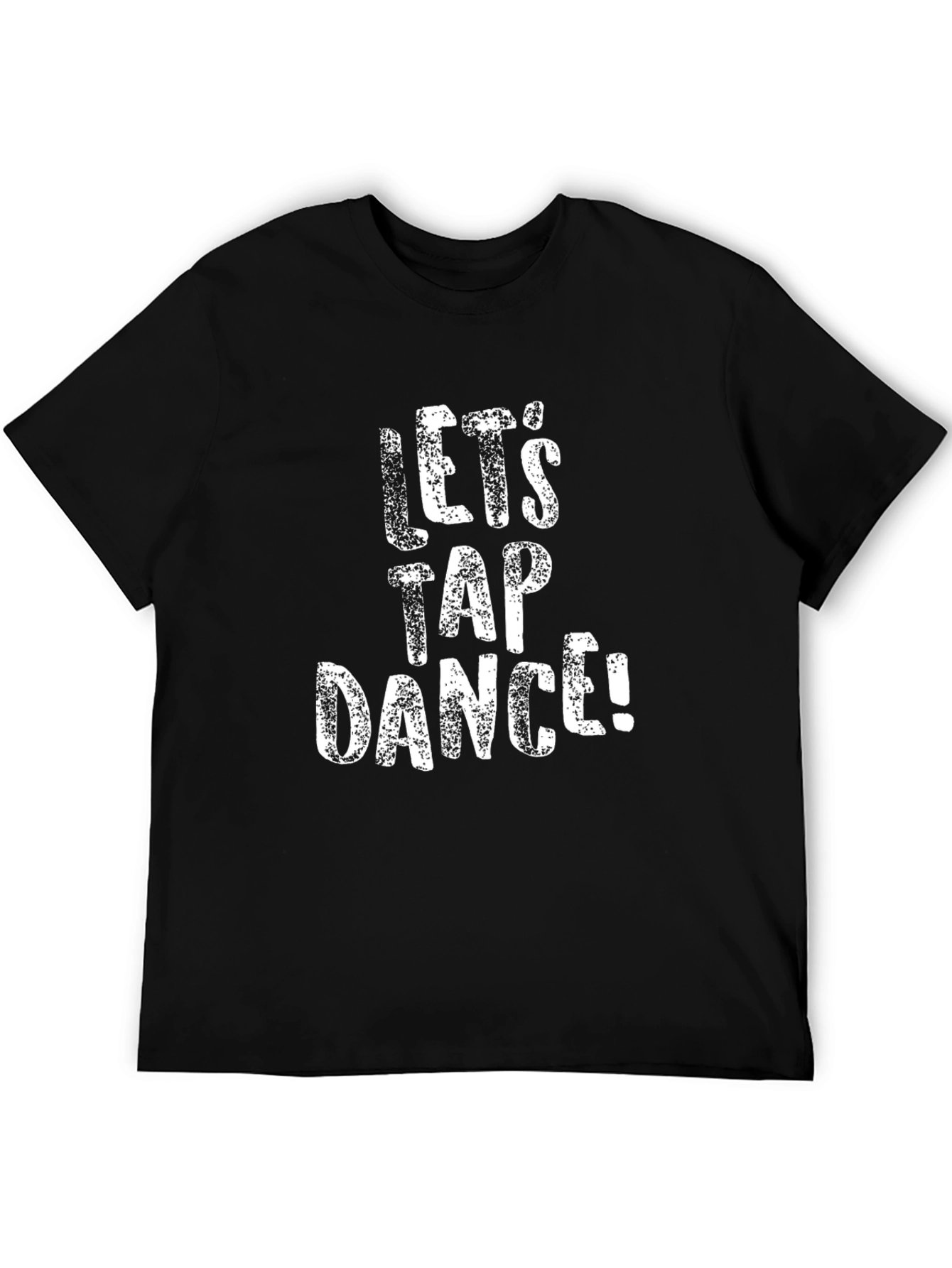 Lets Tap Dance Black T-Shirt