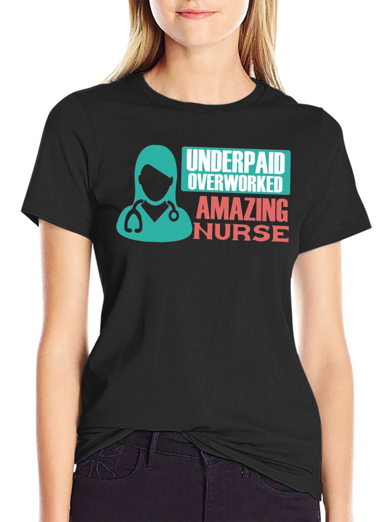 Amazing Nurse T-Shirt: Underpaid & Overworked