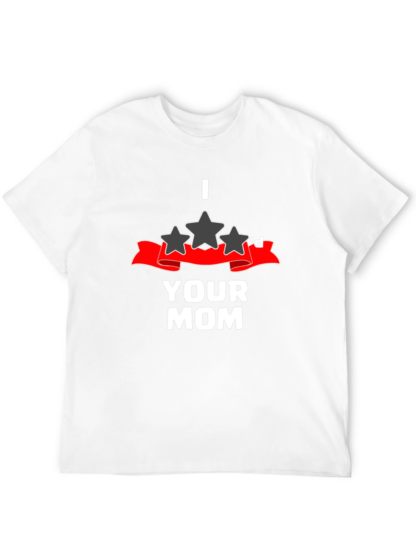 I 3 Stard Your Mom Graphic T-Shirt