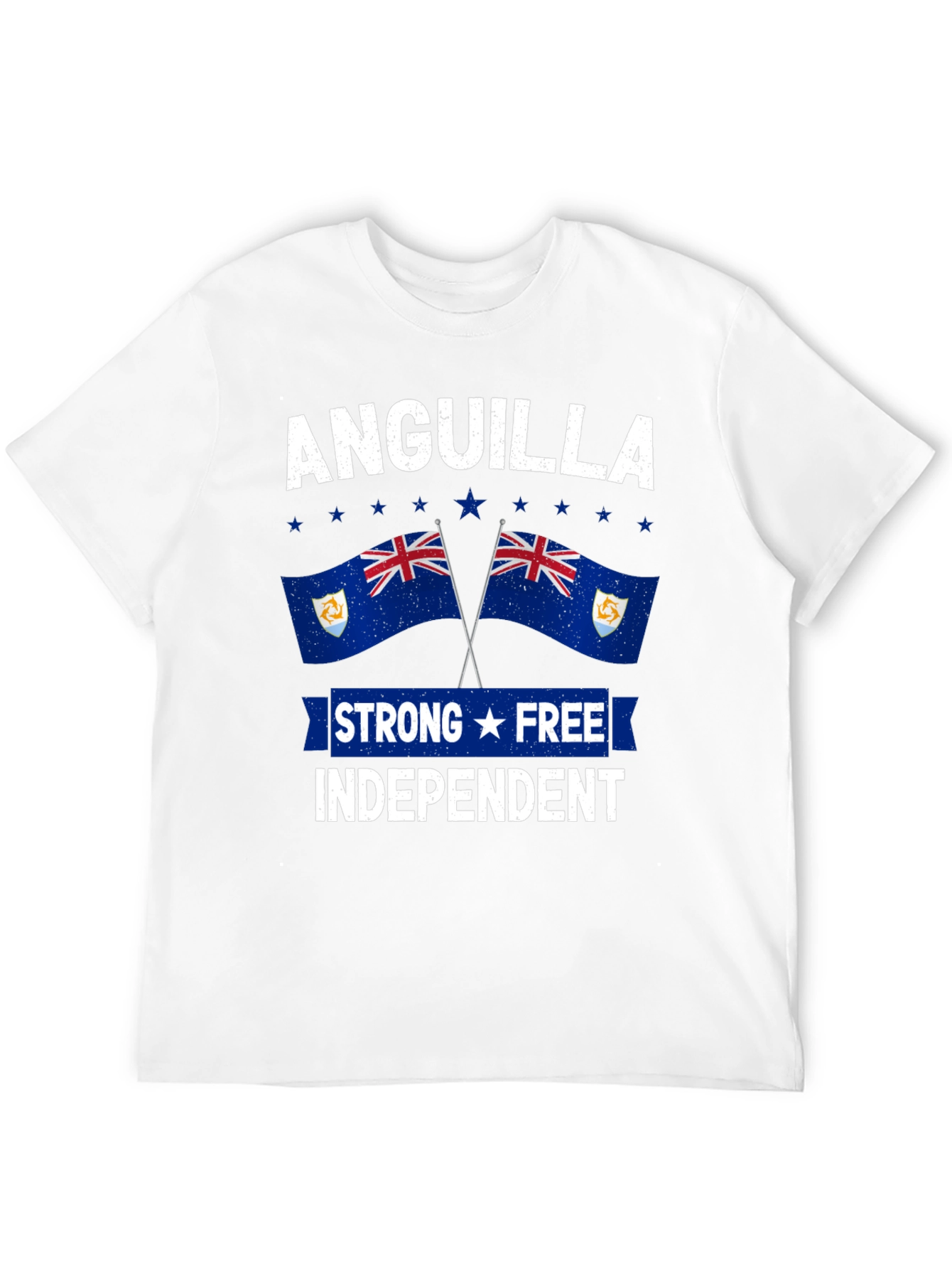 Anguilla Pride T-Shirt: Strong Free Independent